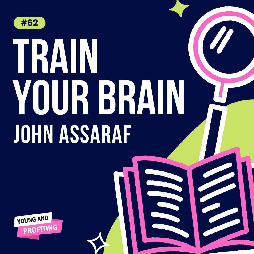 YAPClassic: John Assaraf on Training Your Brain artwork