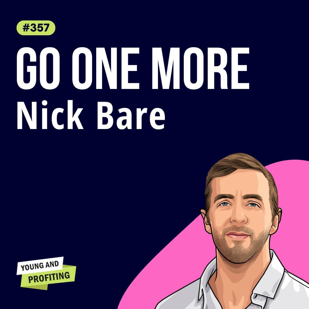 Nick Bare: The Mindset That Built a Multi-Million-Dollar Business | Entrepreneurship | E357 artwork