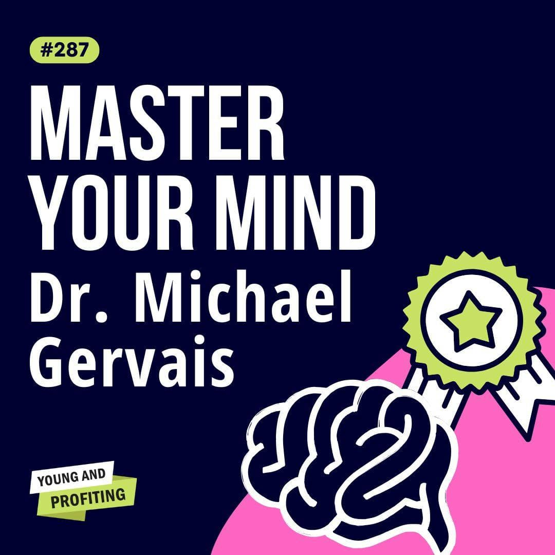 Dr. Michael Gervais: The High-Performance Mindset for Entrepreneurs | Human Behavior | YAPClassic artwork