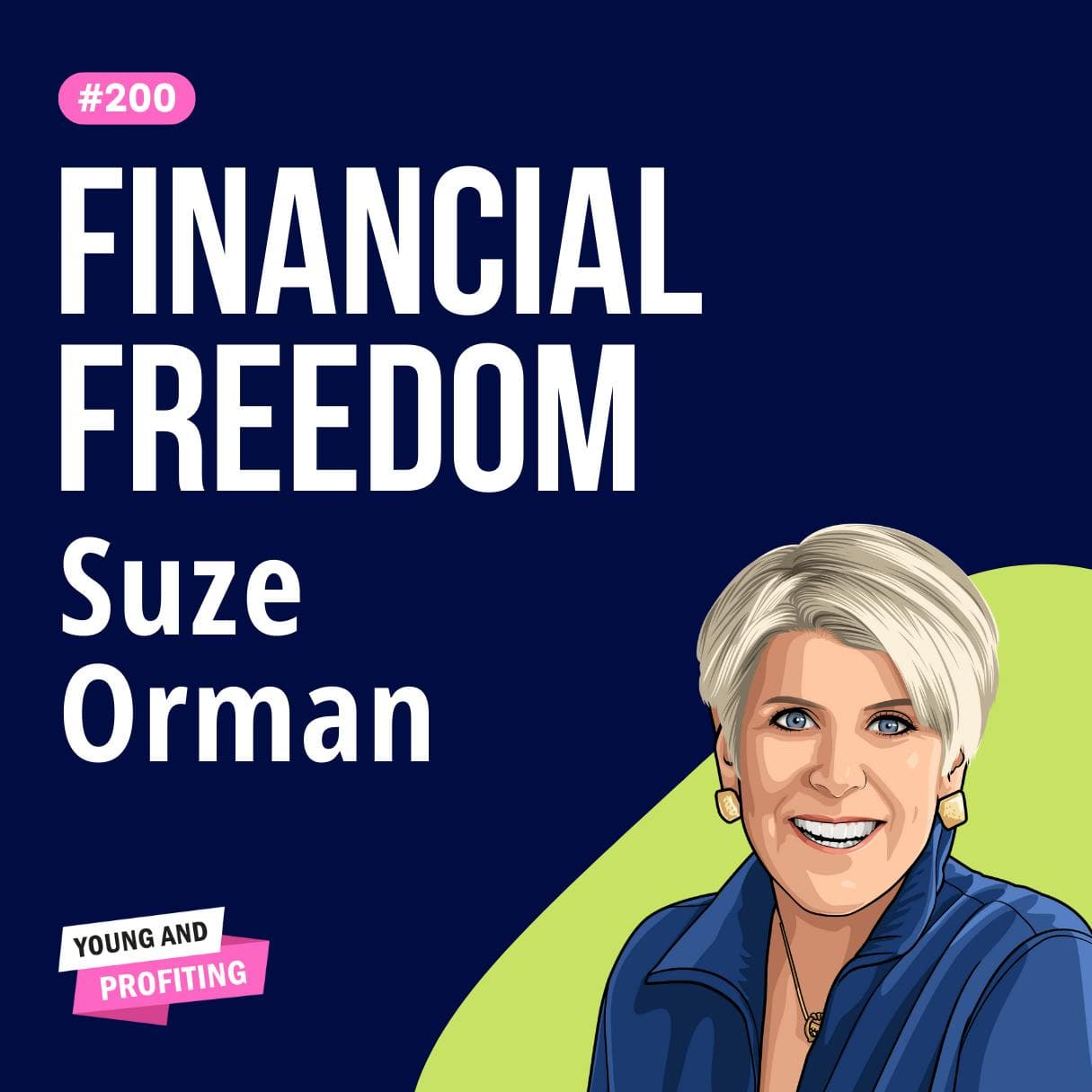 Suze Orman: Take Control of Your Finances Before It’s Too Late!! | Finance | E200 artwork