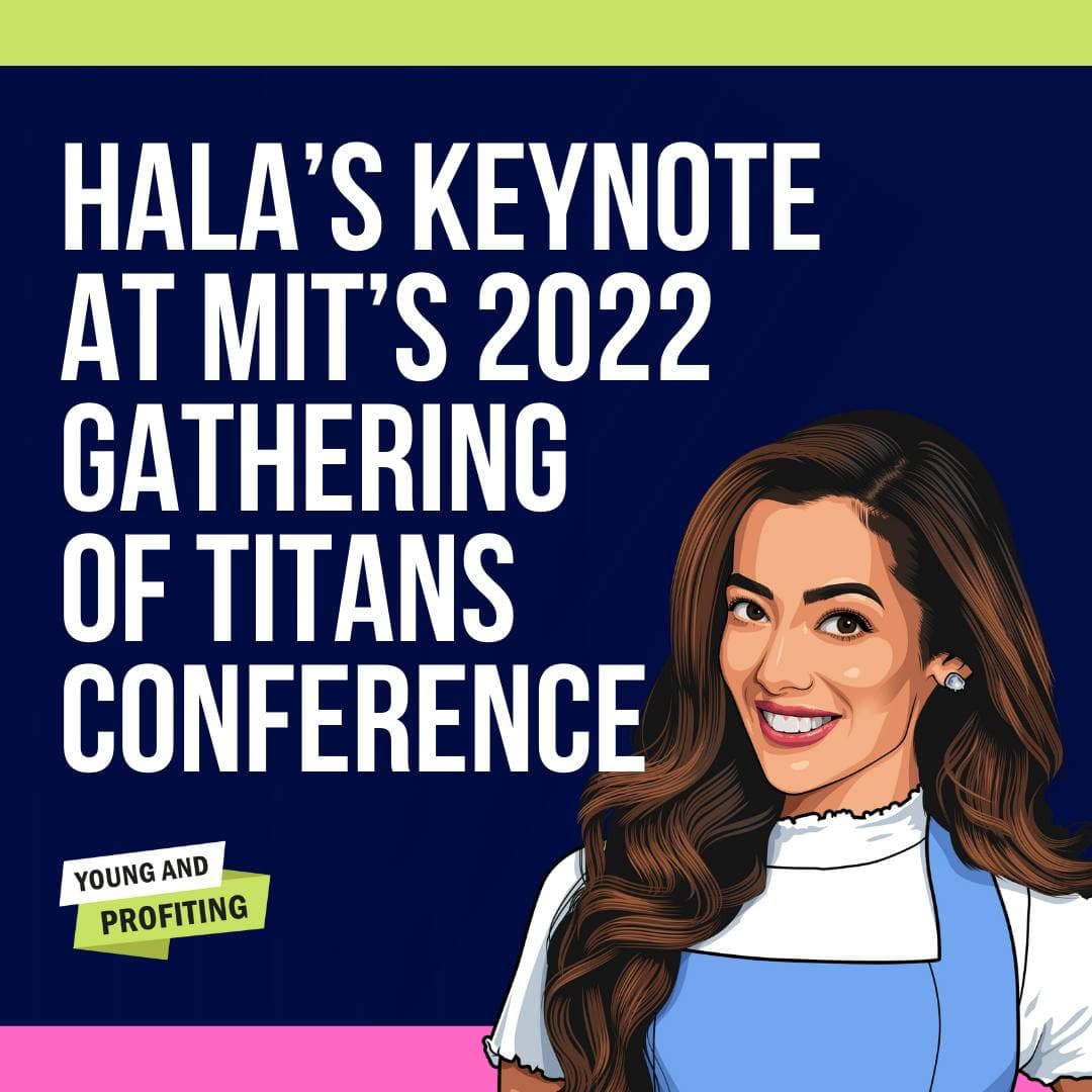 YAPLive: Hala's Keynote at MIT's 2022 Gathering of Titans Conference artwork