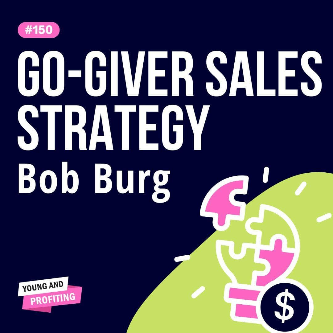 Bob Burg on Closing More Deals with the Go-Giver Sales Strategy | Sales | YAPClassic artwork