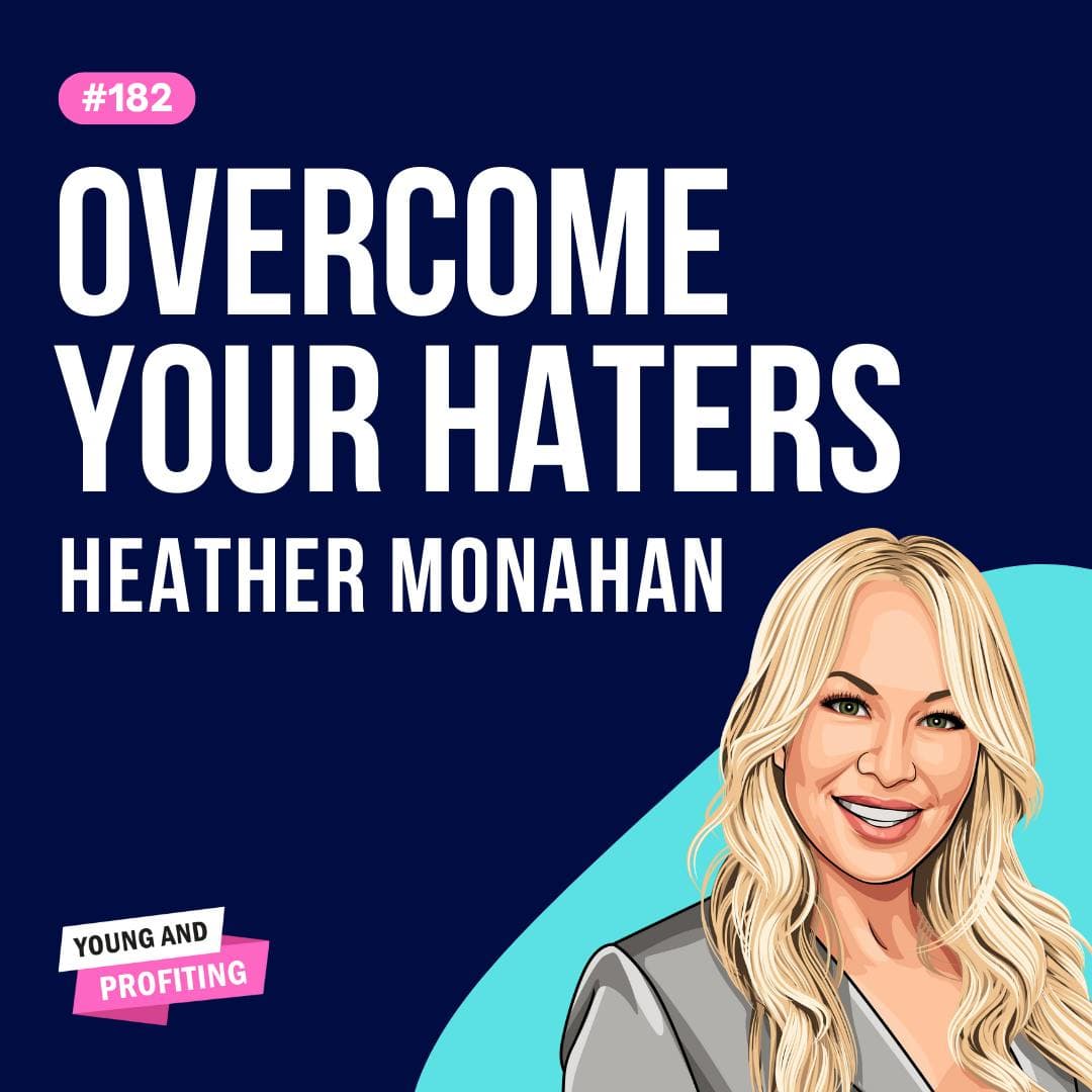 Heather Monahan: Overcome Your Haters | Mental Health | E182 artwork