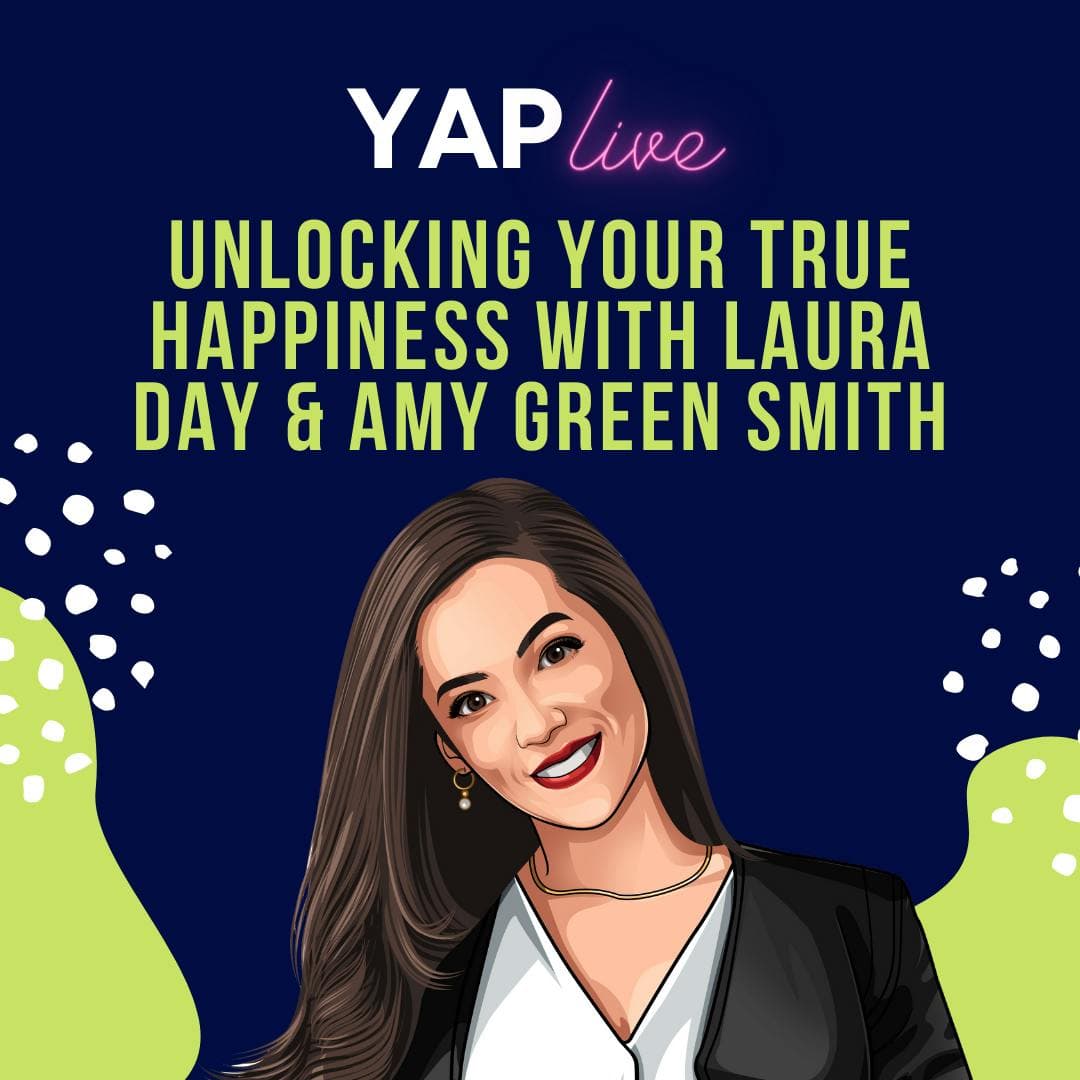 YAPLive: Unlocking True Happiness with Laura Day and Amy Green Smith | Cut Version artwork
