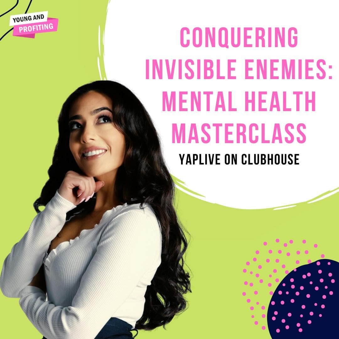 YAPLive: Conquering Invisible Enemies - Mental Health Masterclass on Clubhouse with Dr. Daniel Amen, Dr.Caroline Leaf, Amy Morin and More! | Uncut Version artwork
