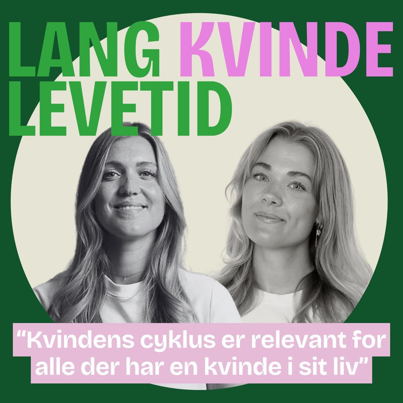 Lang Kvinde Levetid: Kvinders cyklus artwork