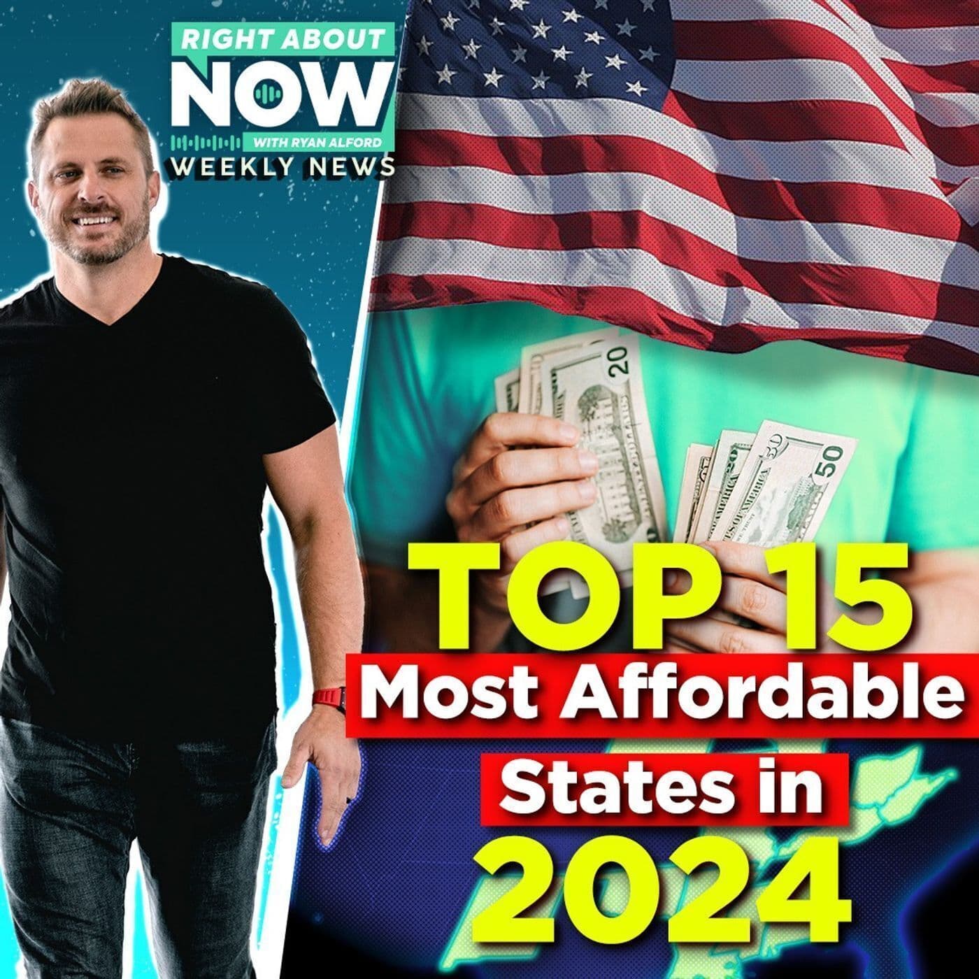 Weekly Business News for July 12 | Top 15 Most Affordable States in 2024 artwork