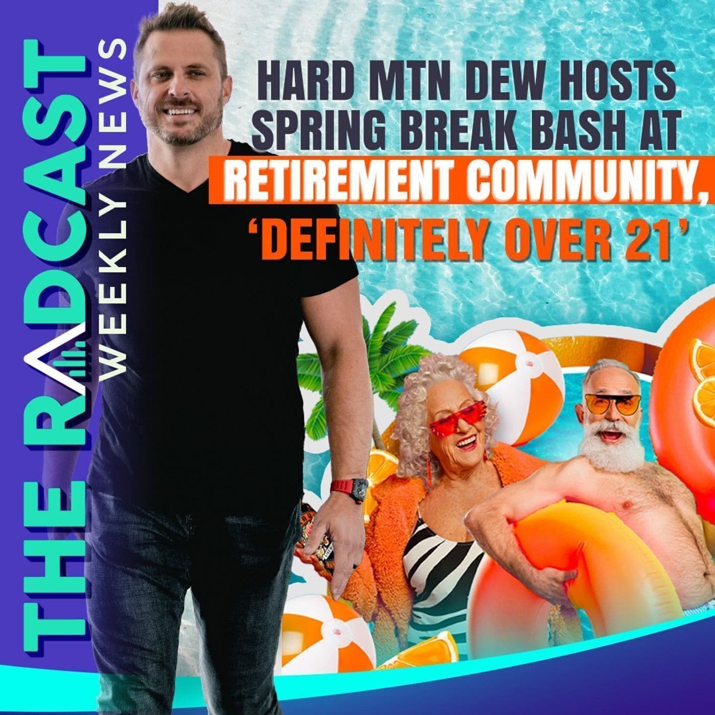 The Week of March 10, 2023 Marketing and Business News: Hard Mtn Dew Hosts Spring Break Bash at Retirement Community ‘Definitely Over 21’ artwork