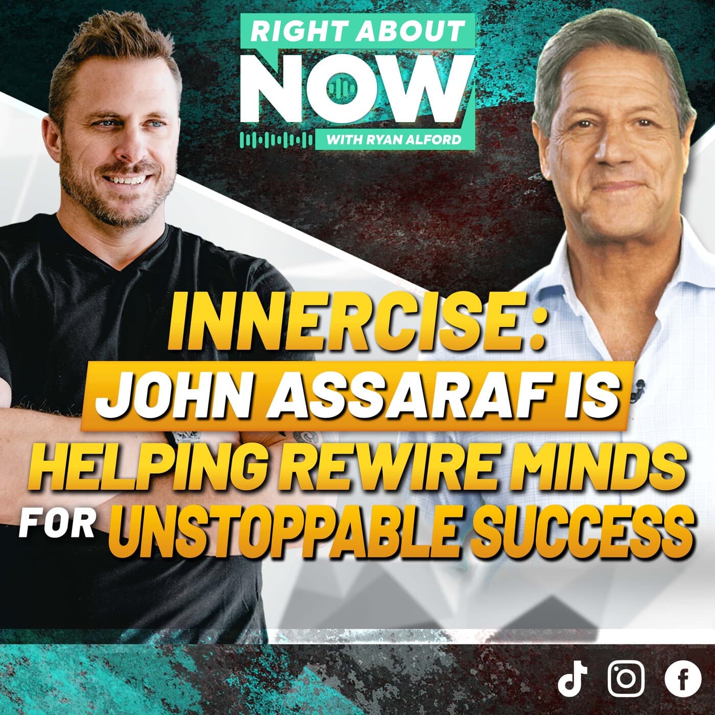 Innercise: John Assaraf is Helping Rewire Minds for Unstoppable Success artwork