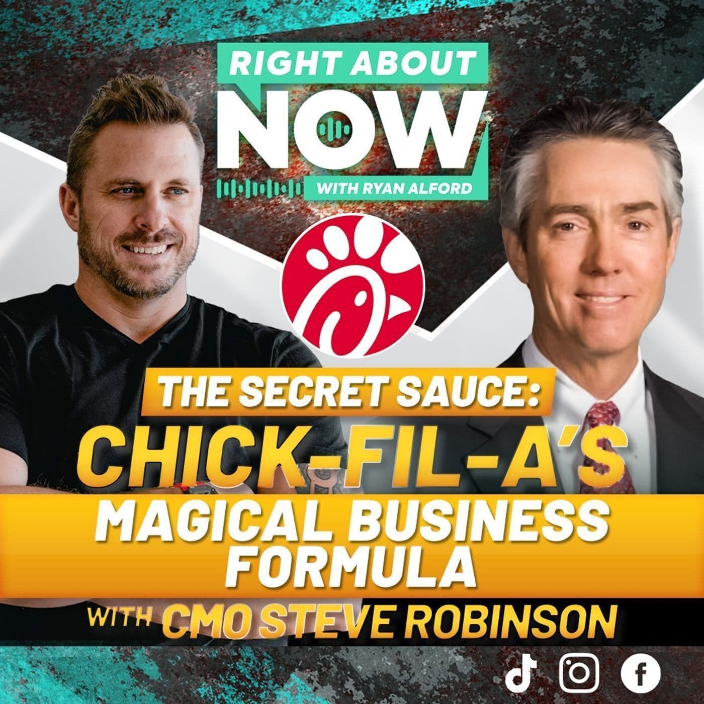 The Secret Sauce: Chick Fil A's Magical Business Formula with CMO Steve Robinson artwork