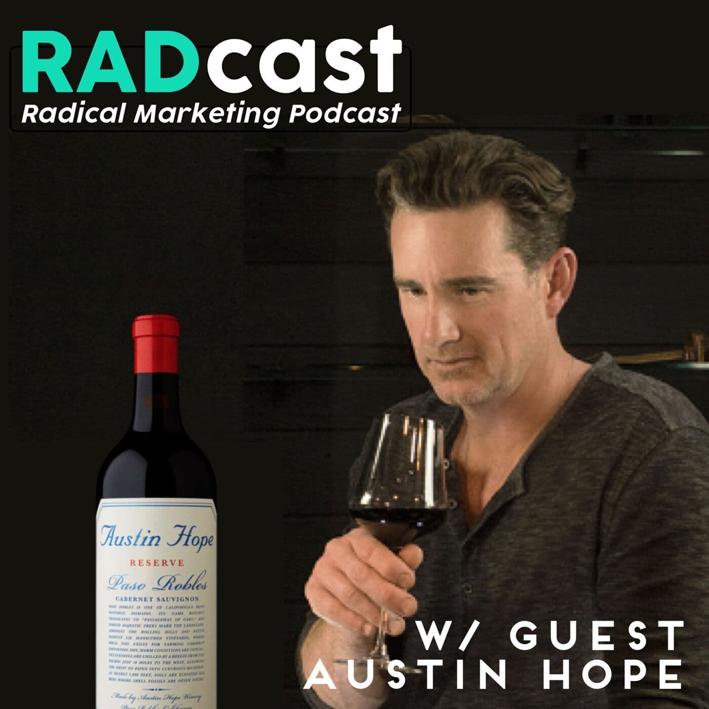 Austin Hope - from 97 Points to World Domination - Building a World-Class Winery artwork