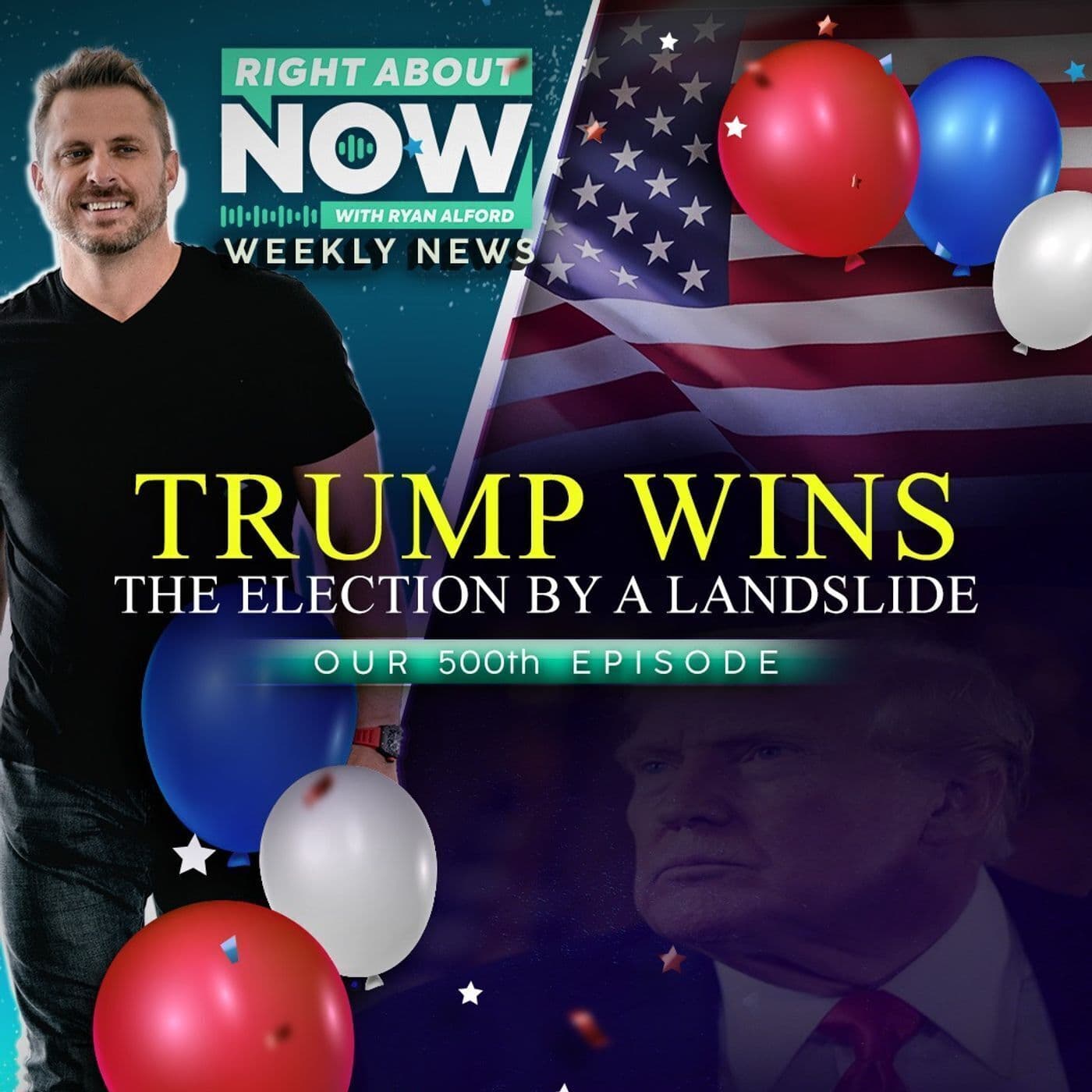 TRUMP WINS THE ELECTION BY A LANDSLIDE | Our 500th EPISODE artwork
