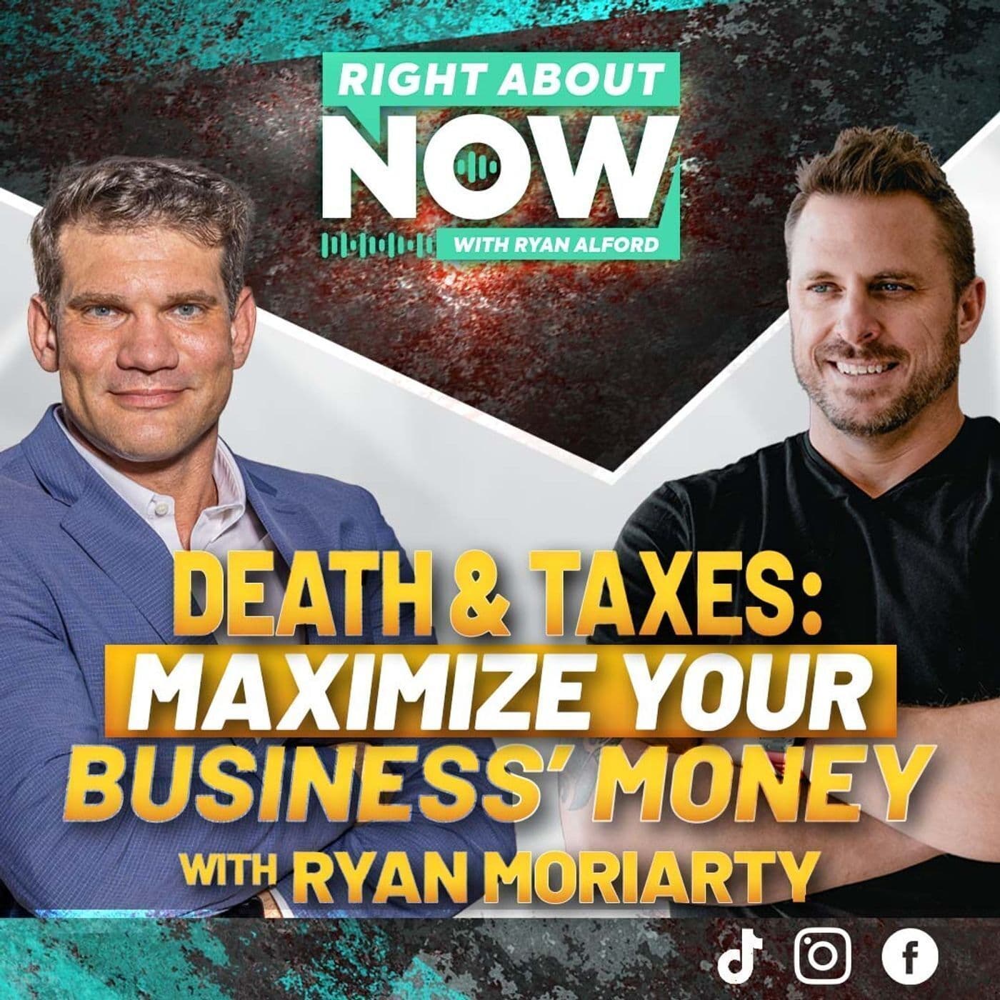 Death & Taxes: Maximize your Business’ Money with Ryan Moriarty artwork