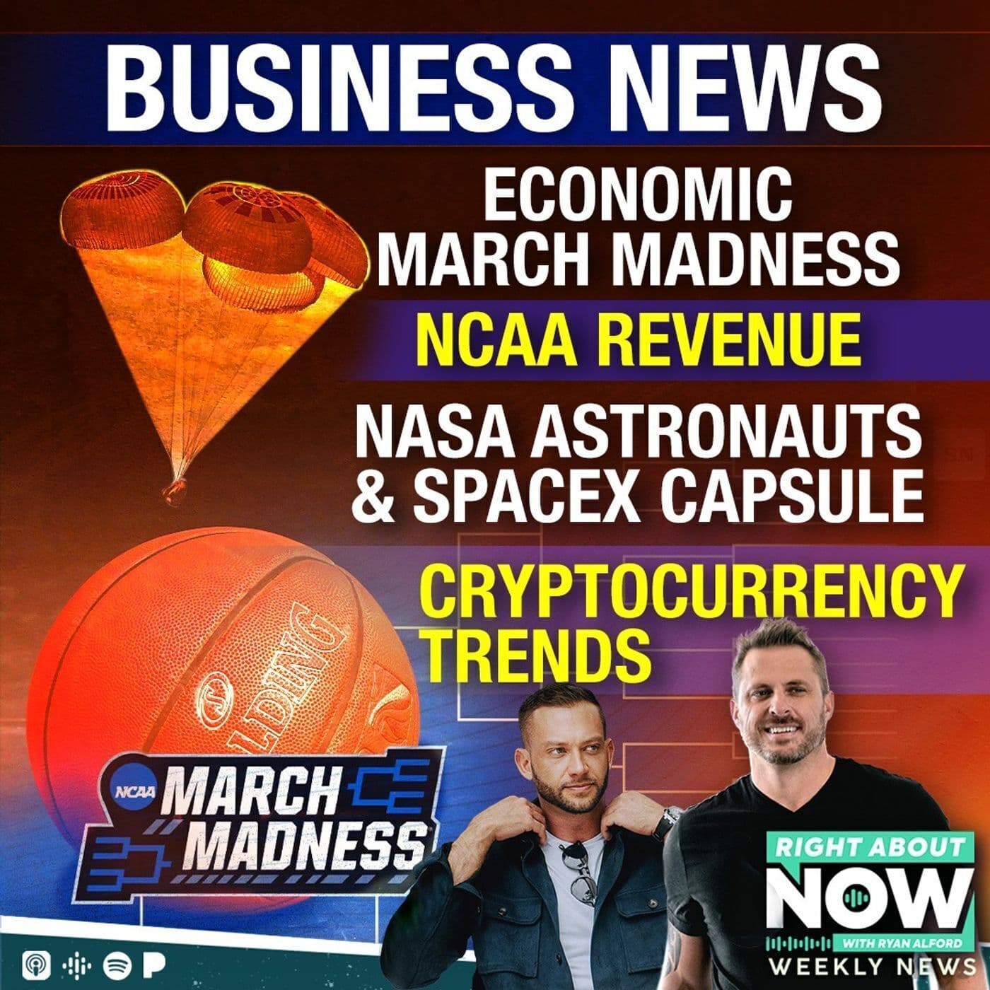 Business News: Economic March Madness - NCAA Revenue - NASA astronauts & SpaceX Capsule - Cryptocurrency Trends artwork