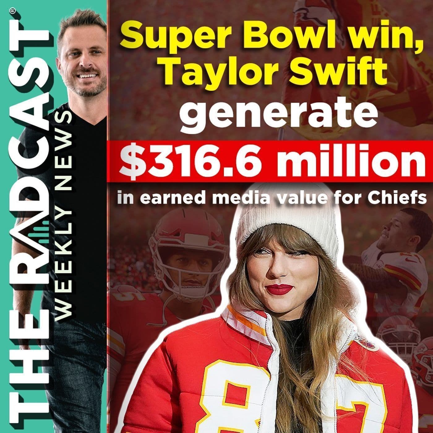 The Week of February 2, 2024 Business and Marketing News: Super Bowl Win, Taylor Swift Generate $316.6 Million in Earned Media Value for Chiefs artwork
