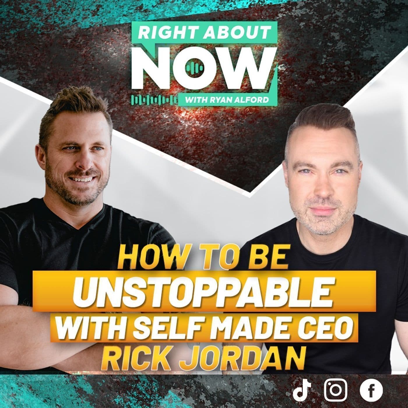 How To Be Unstoppable with Self Made CEO Rick Jordan artwork