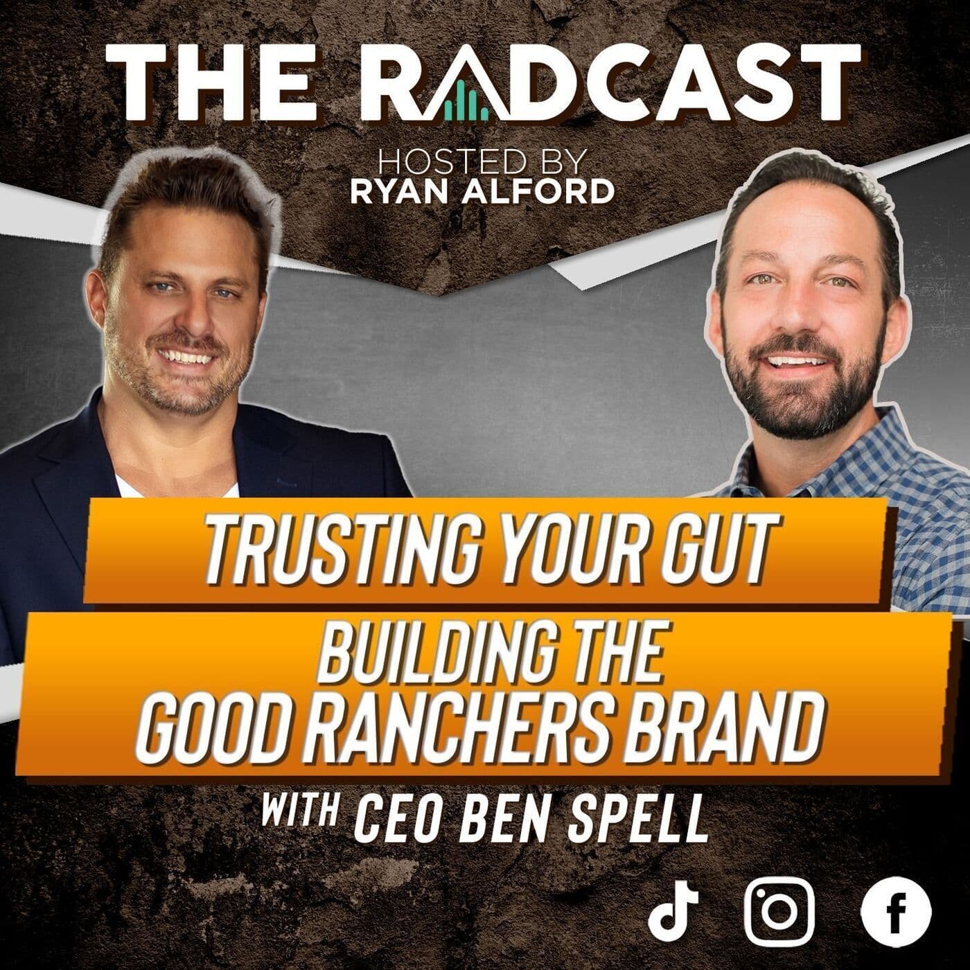 Trusting Your Gut | Building the Good Ranchers Brand with CEO Ben Spell artwork