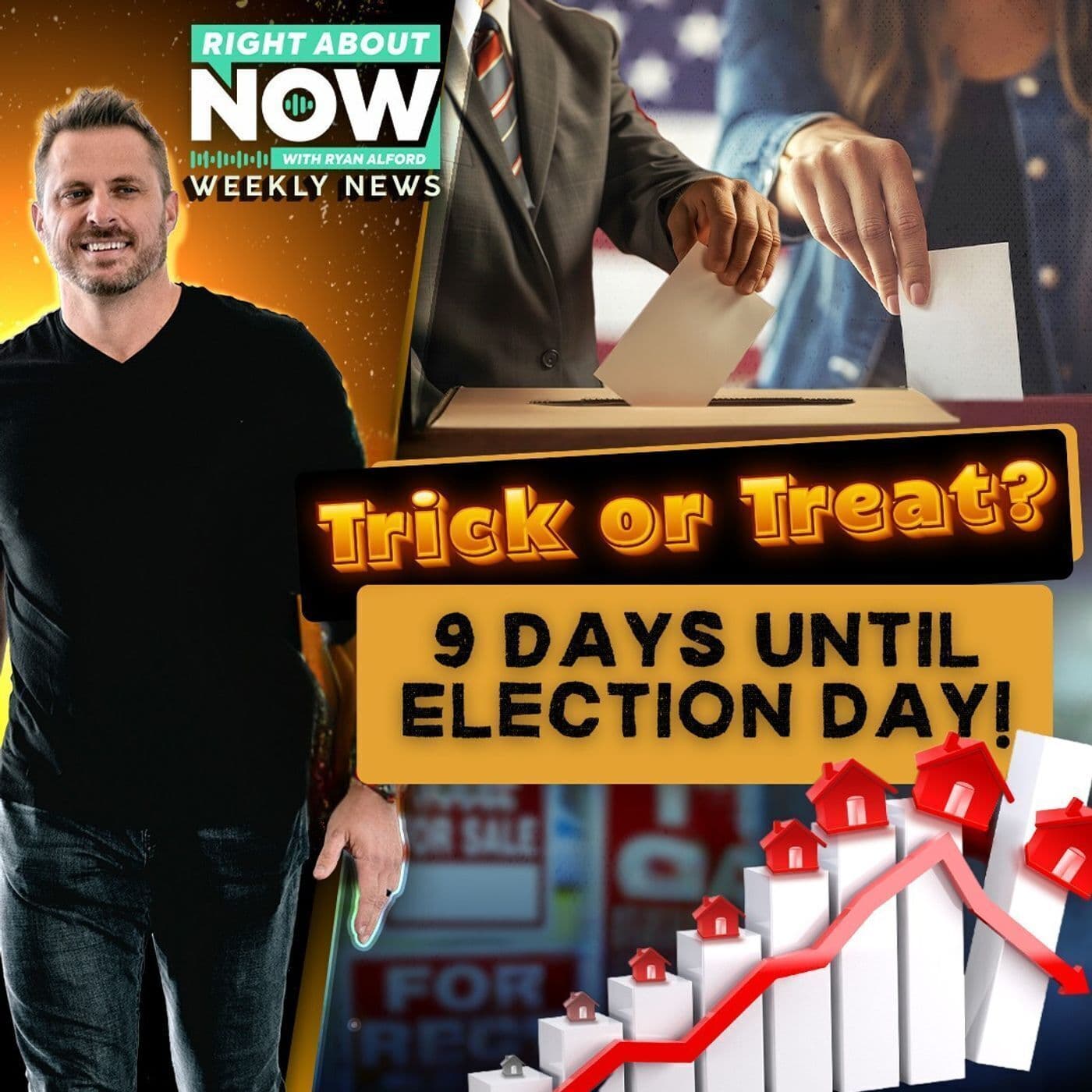 Spooky Scaries: 9 days until Election Day, and is a Real Estate Crash imminent artwork