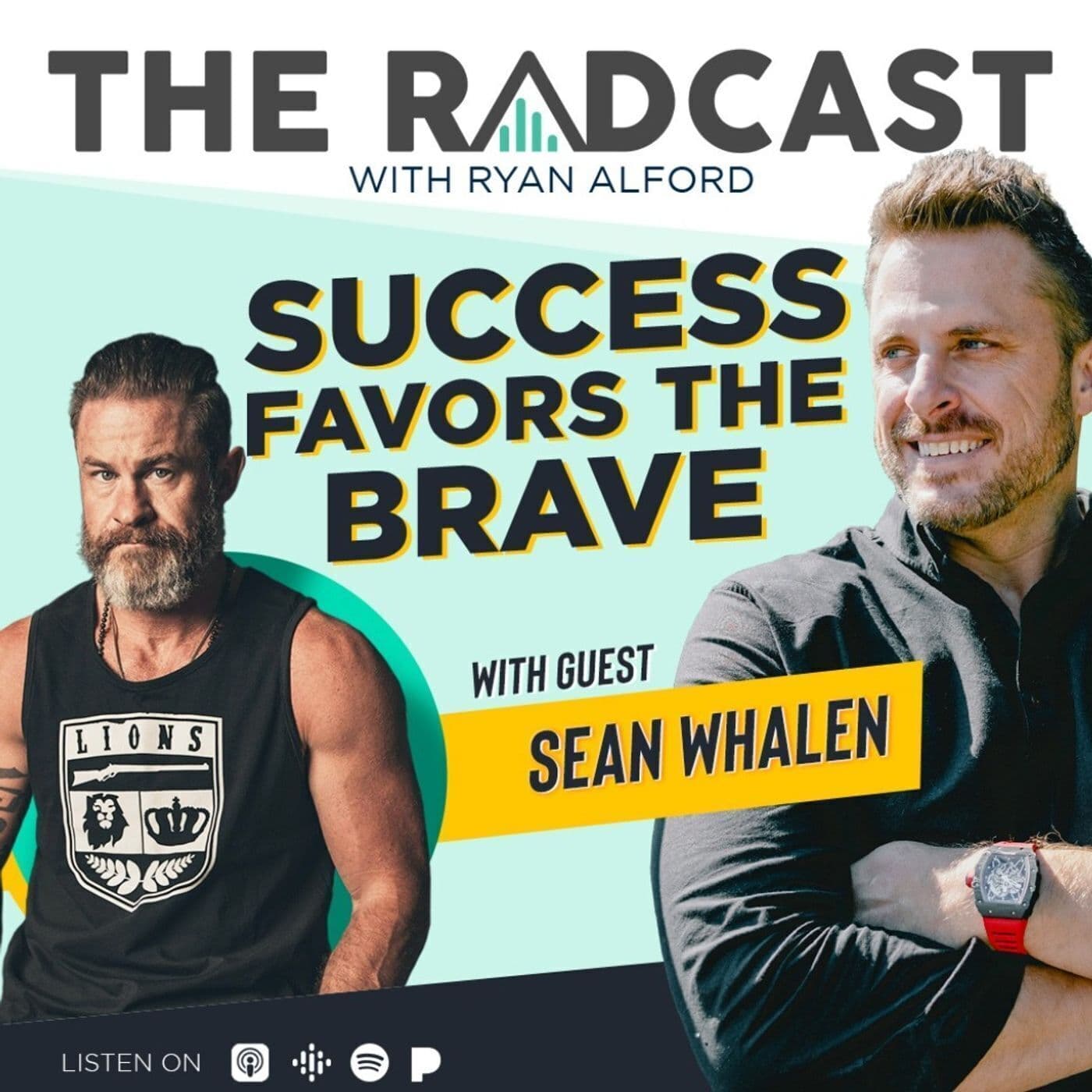Success Favors the Brave with Sean Whalen artwork