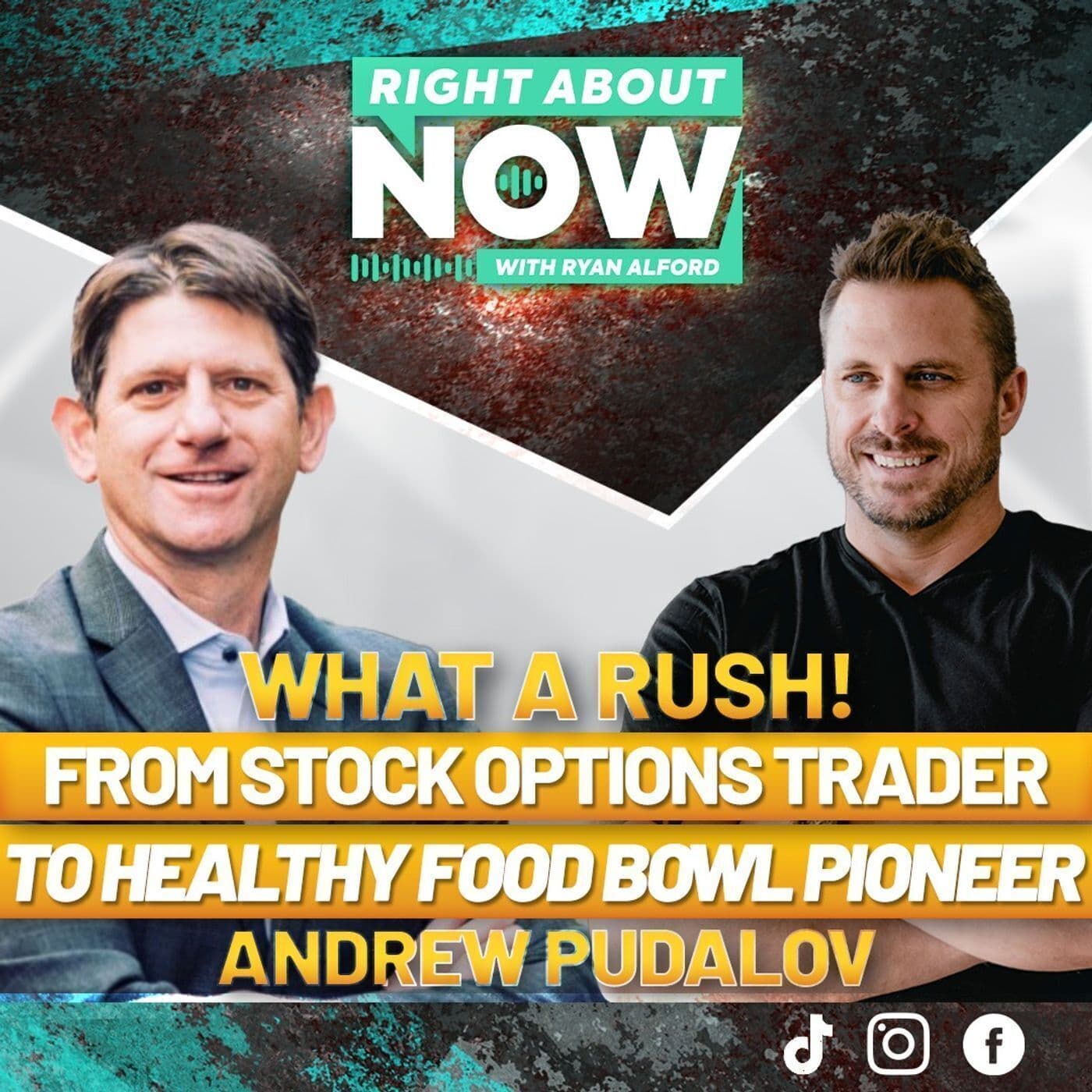 What A Rush! From Stock Options Trader to Healthy Food Bowl Pioneer | Andrew Pudalov artwork