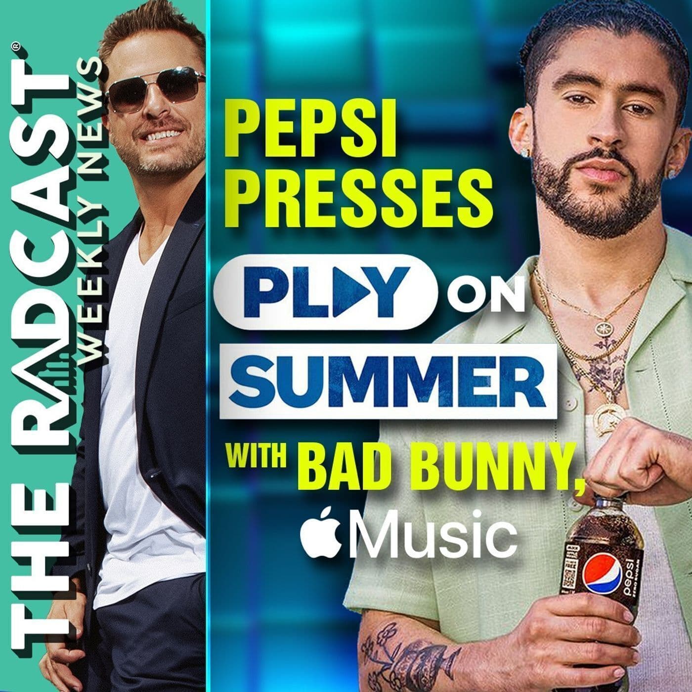 The Week of May 26, 2023 Marketing and Business News: Pepsi Presses Play on Summer with Bad Bunny artwork