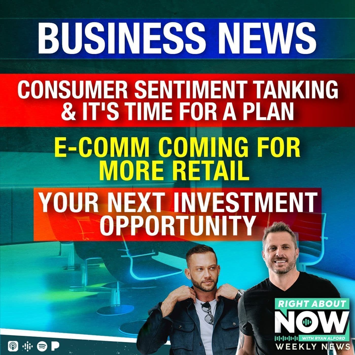BUSINESS NEWS: Consumer Sentiment Tanking & It's Time for a Plan - Ecomm Coming for more Retail - Your Next Investment Opportunity artwork