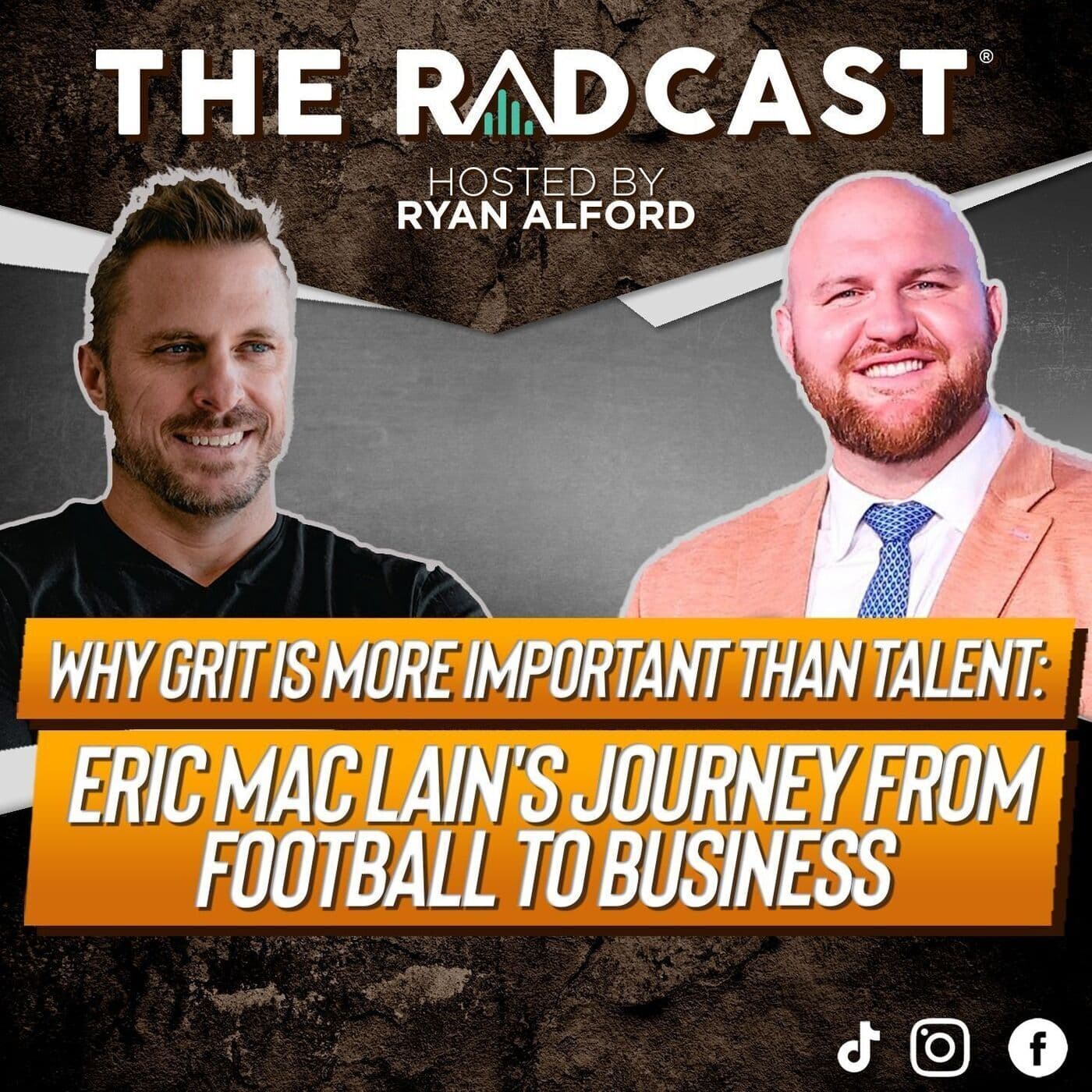 Why Grit Is More Important Than Talent: Eric Mac Lain’s Journey From Football To Business artwork