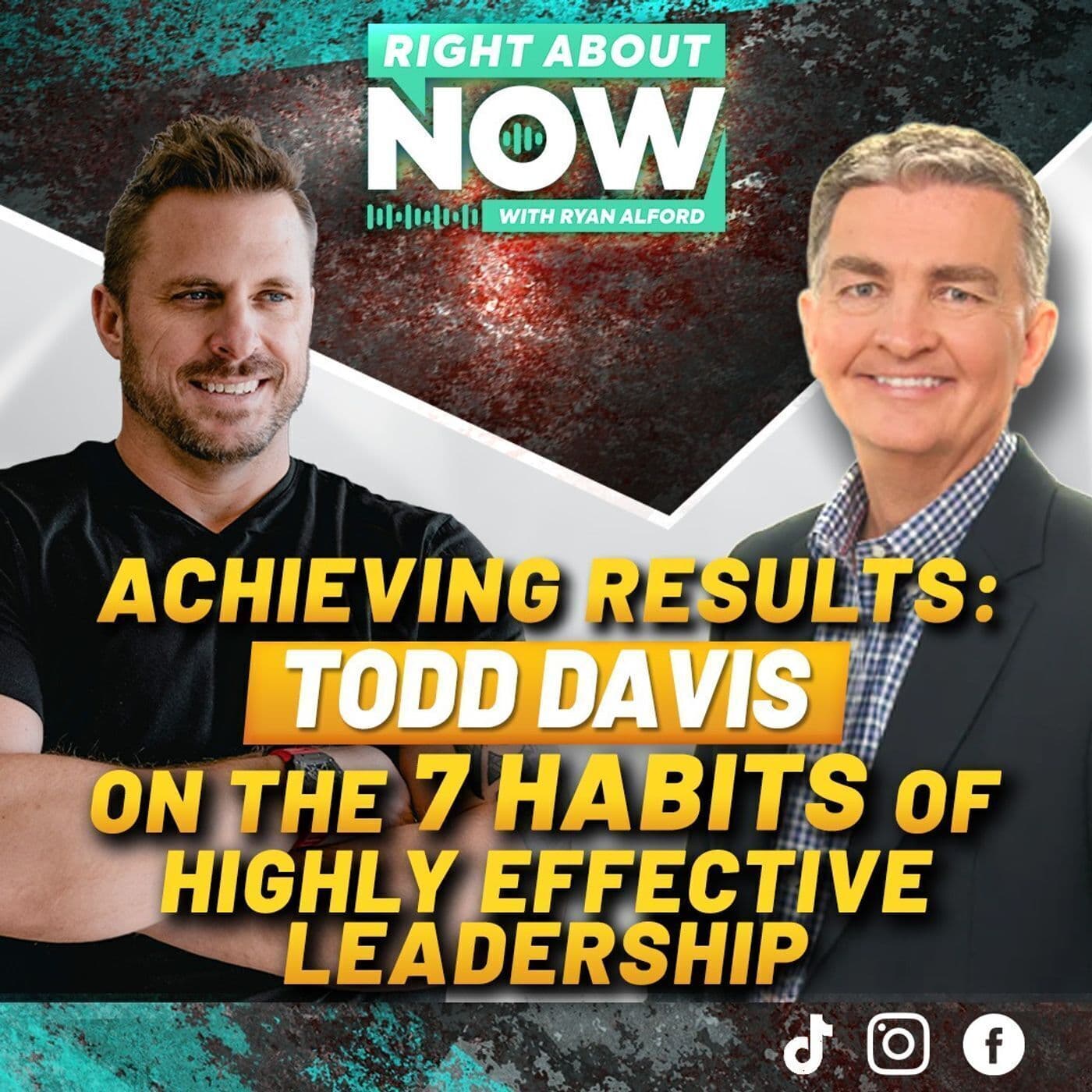 Achieving Results: Todd Davis on the 7 Habits of Highly Effective Leadership artwork