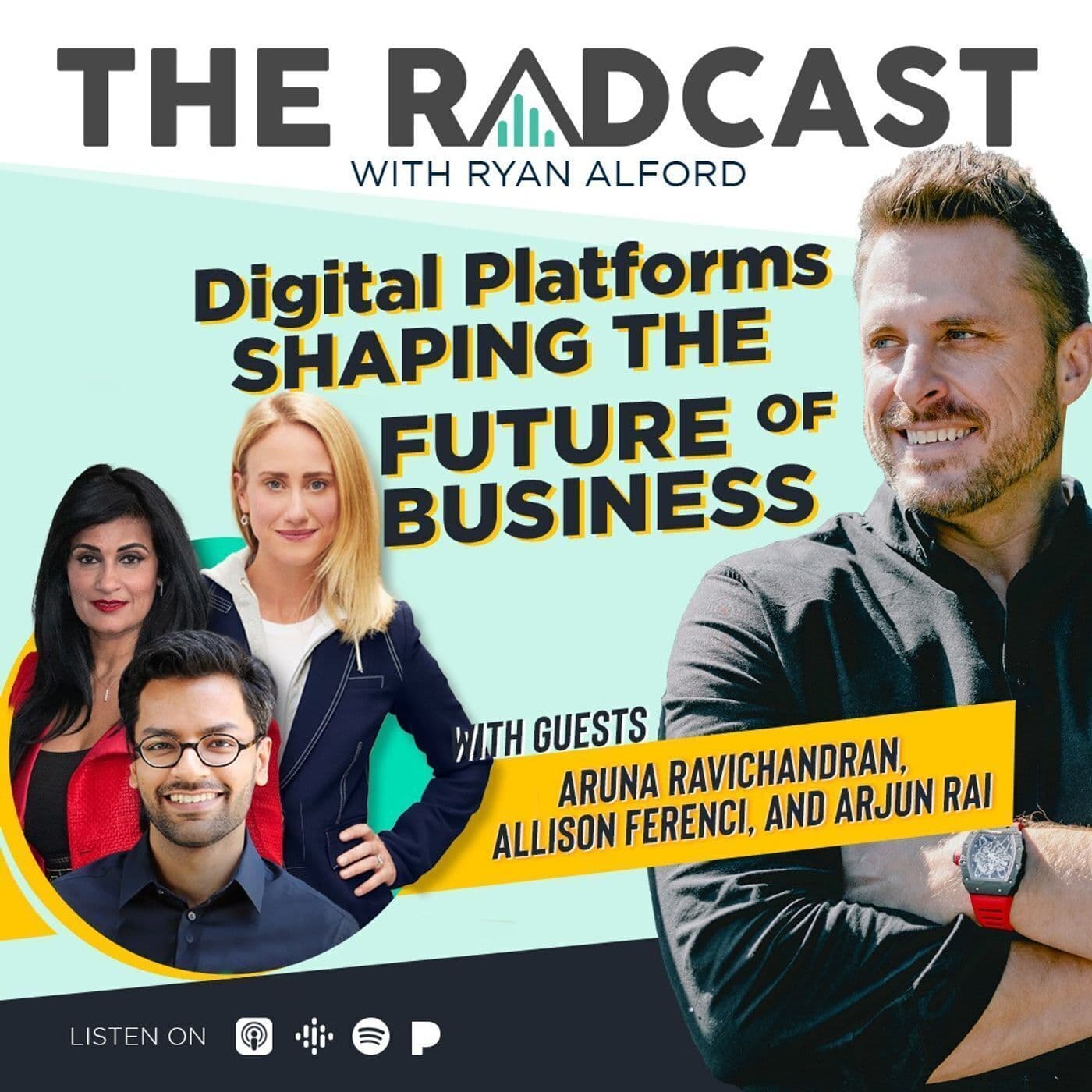 Digital Platforms Shaping the Future of Business with Aruna Ravichandran, Allison Ferenci, and Arjun Rai artwork