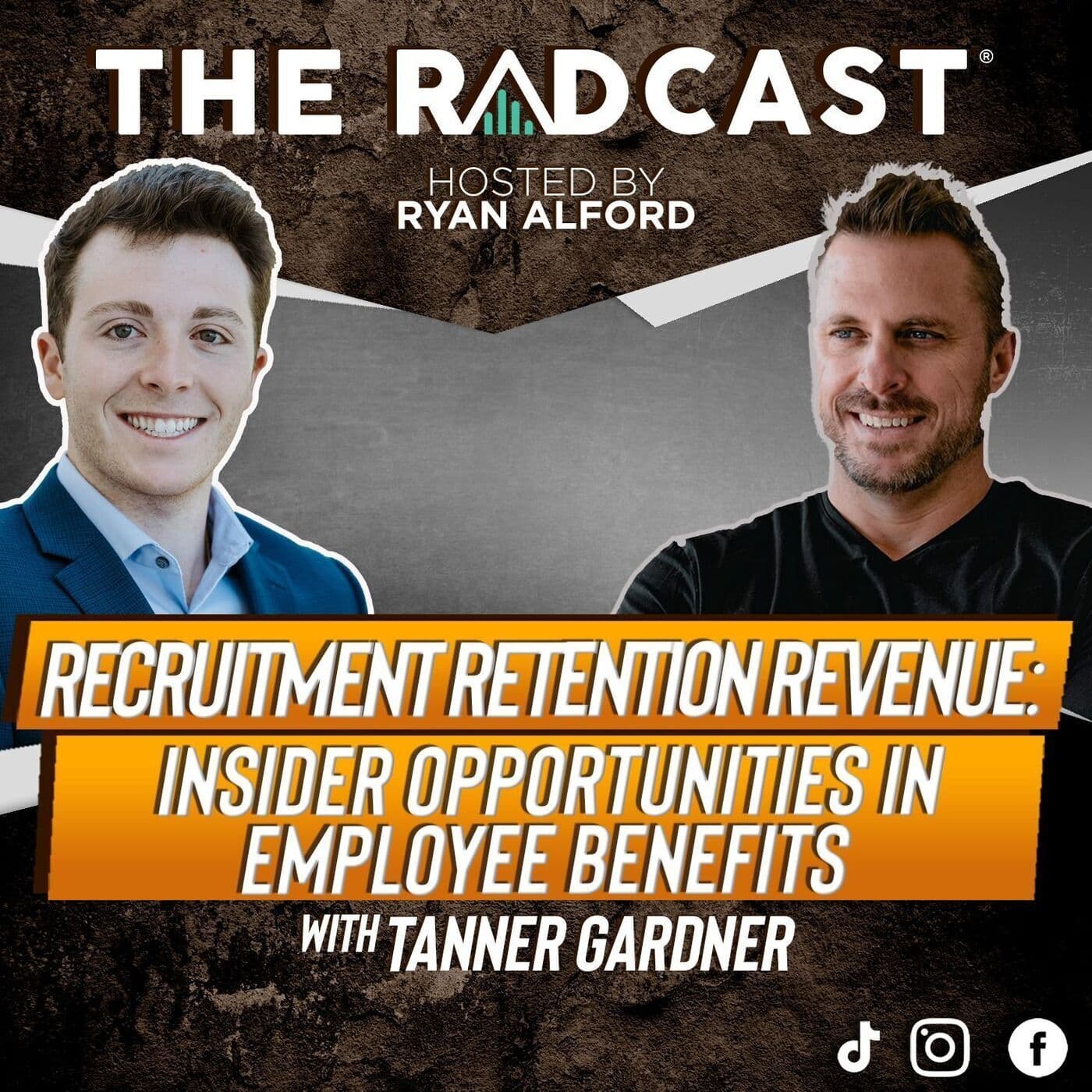 Recruitment Retention Revenue: Insider Opportunities in Employee Benefits with Tanner Gardner artwork