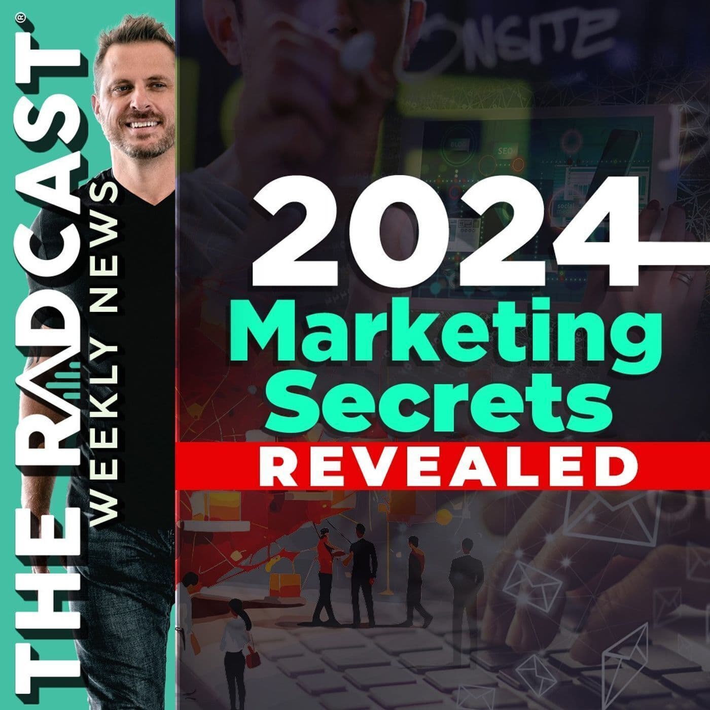 The Week of December 29, 2023 Marketing and Business News: 2024 Marketing Secrets Revealed artwork