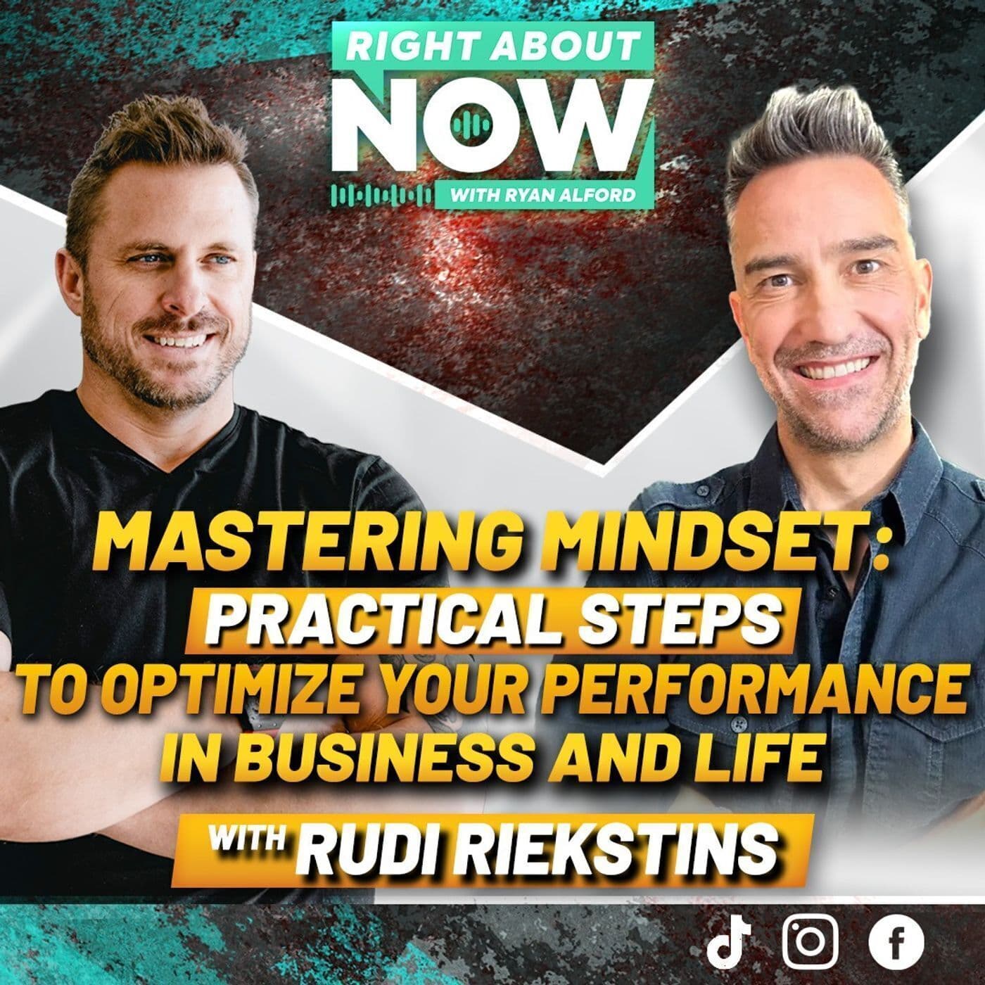 Mastering Mindset: Practical Steps to Optimize Your Performance in Business and Life with Rudi Riekstins artwork