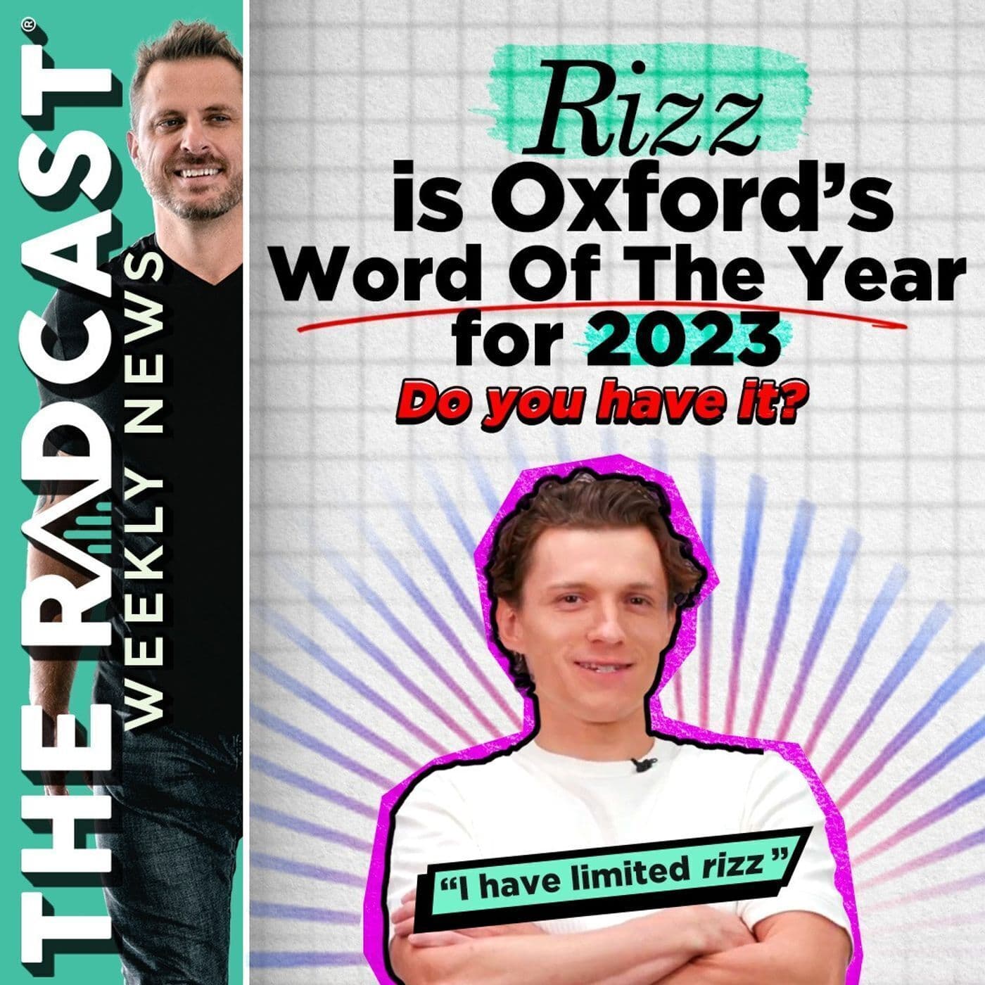 The Week of December 15, 2023 Marketing and Business News: Rizz is Oxford’s Word of The Year for 2023 - Do you have it? artwork