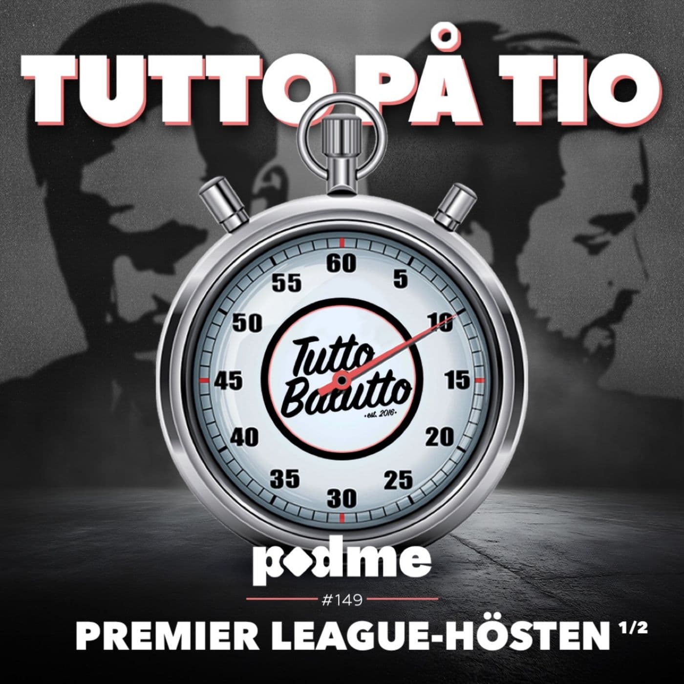 Tutto på tio – Premier League-hösten 1/2 artwork