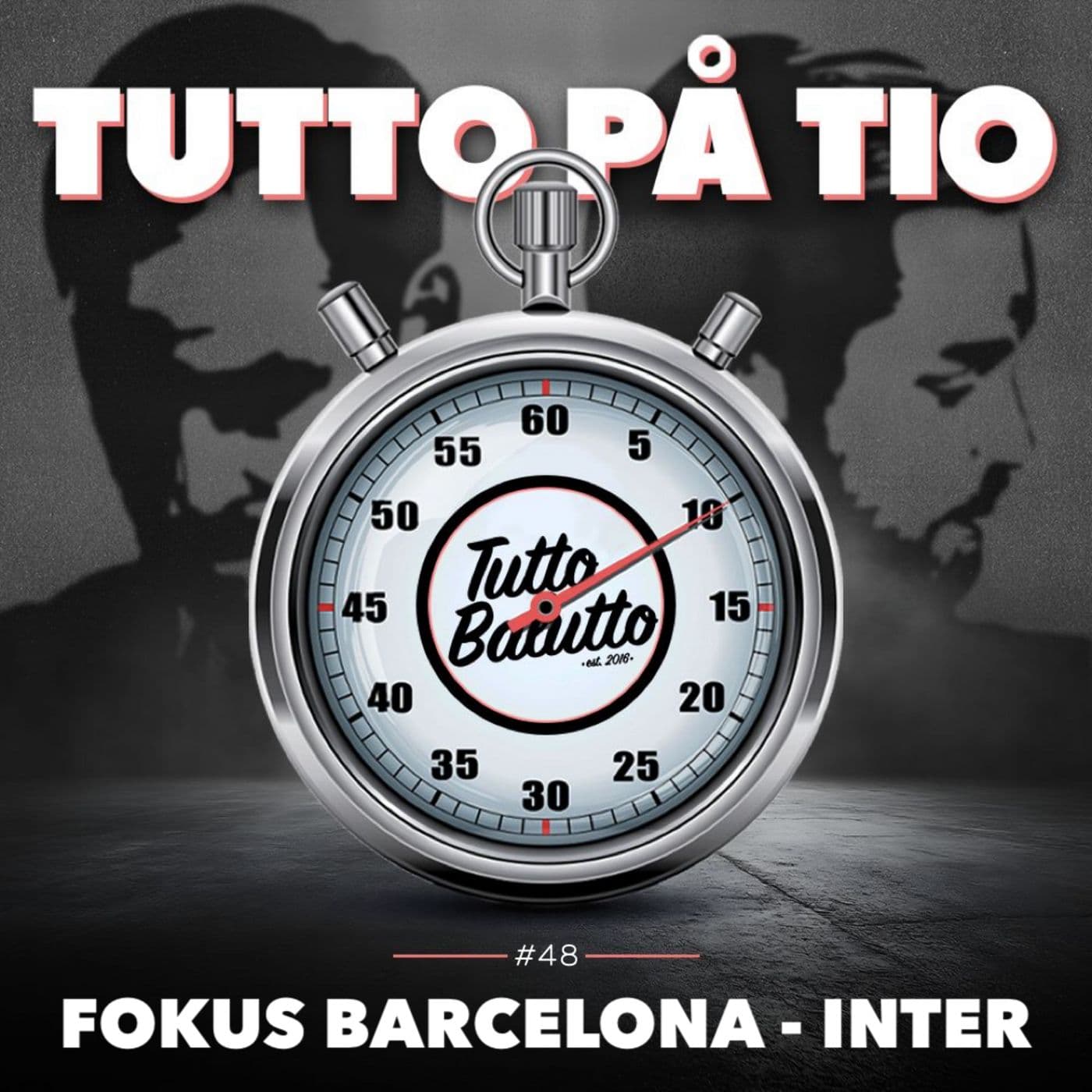Tutto på tio – Fokus Barcelona-Inter artwork