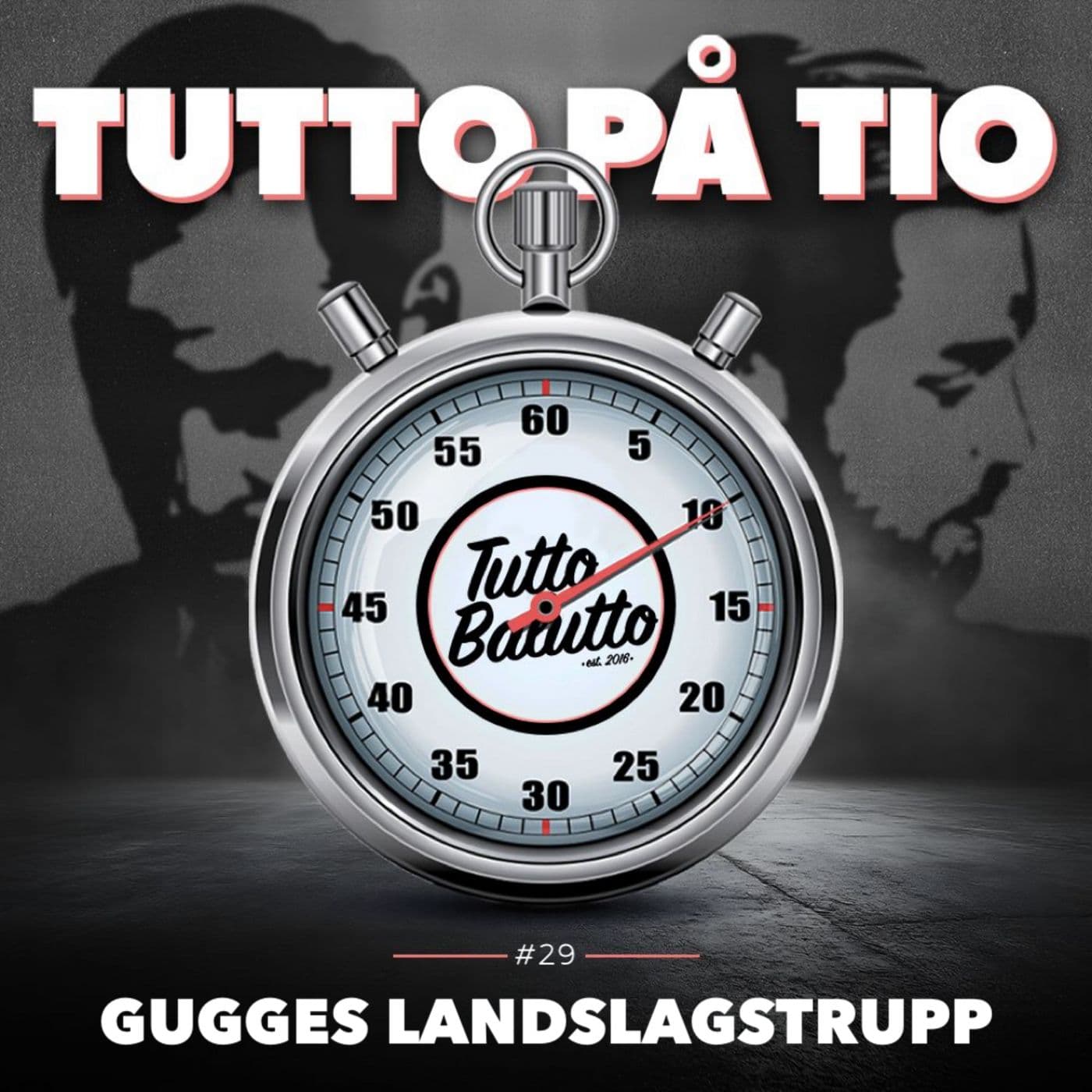 Tutto på tio – Gugges landslagstrupp artwork
