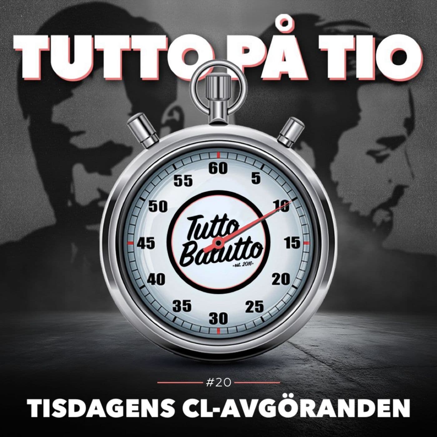 Tutto på tio – Tisdagens CL-avgöranden artwork