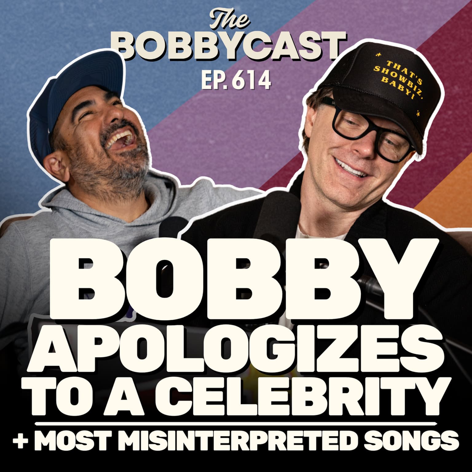 BOBBYCAST #614 - Bobby Apologies to A Celebrity & Most Misinterpreted Songs artwork