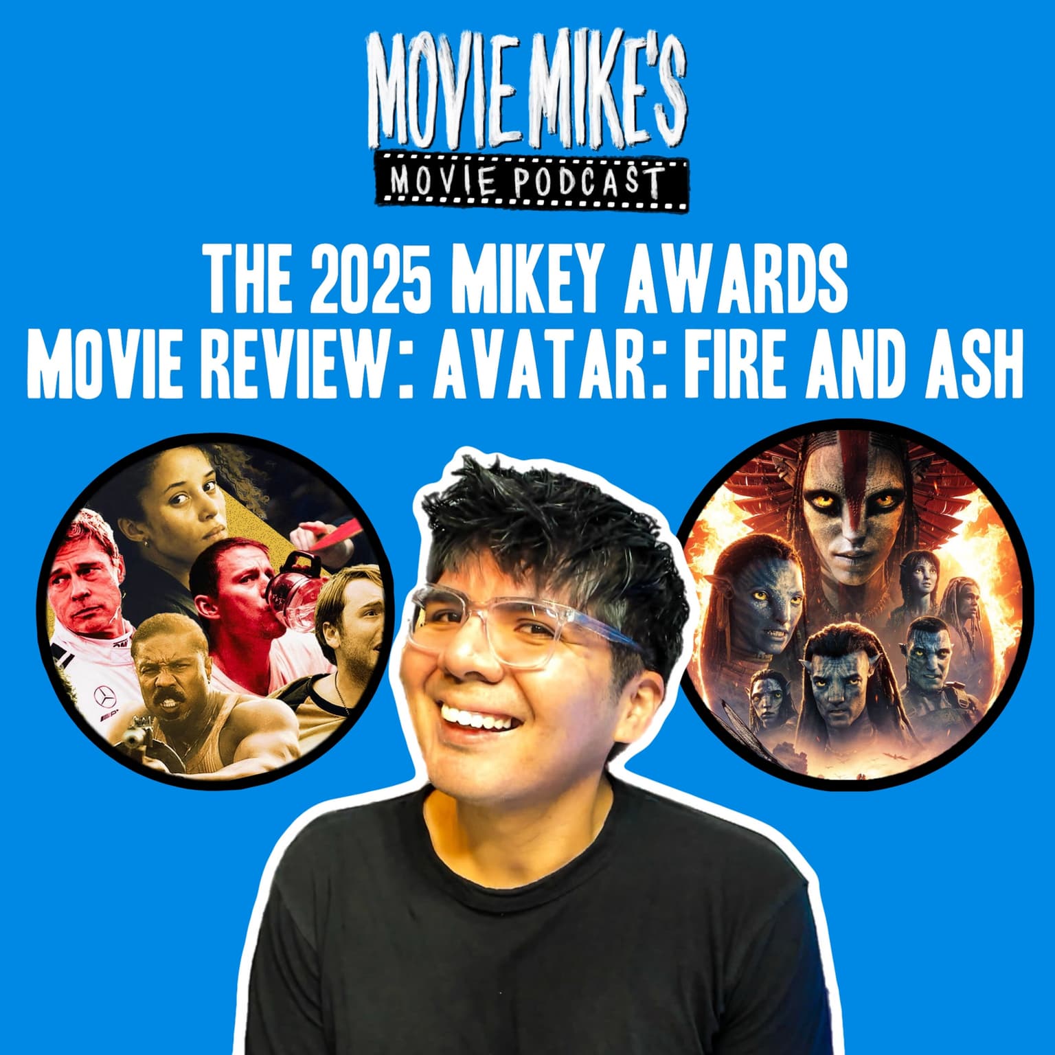 MOVIE MIKE: The 2025 Mikey Awards + Is Avatar: Fire and Ash Worth 3 Hour and 15 mins? + Trailer Park: The Drama artwork