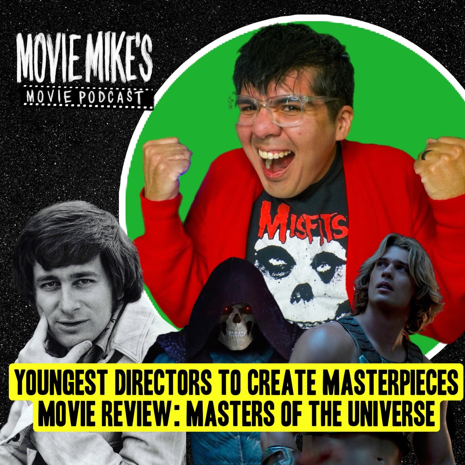 MOVIE MIKE'S MOVIE PODCAST - Youngest Directors To Create Masterpieces + Movie Review: Masters of the Universe + Trailer Park: How to Rob a Bank artwork