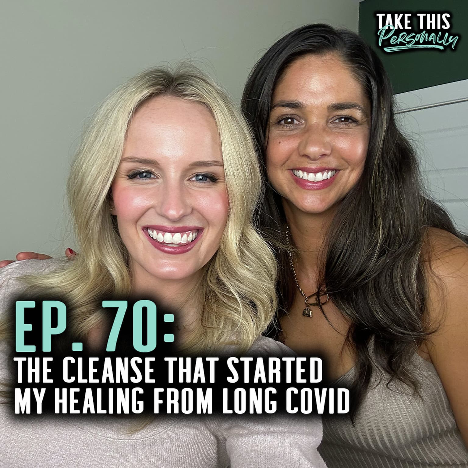 TAKE THIS PERSONALLY: Morgan’s Long COVID Cleanse: How She Finally Started Healing artwork