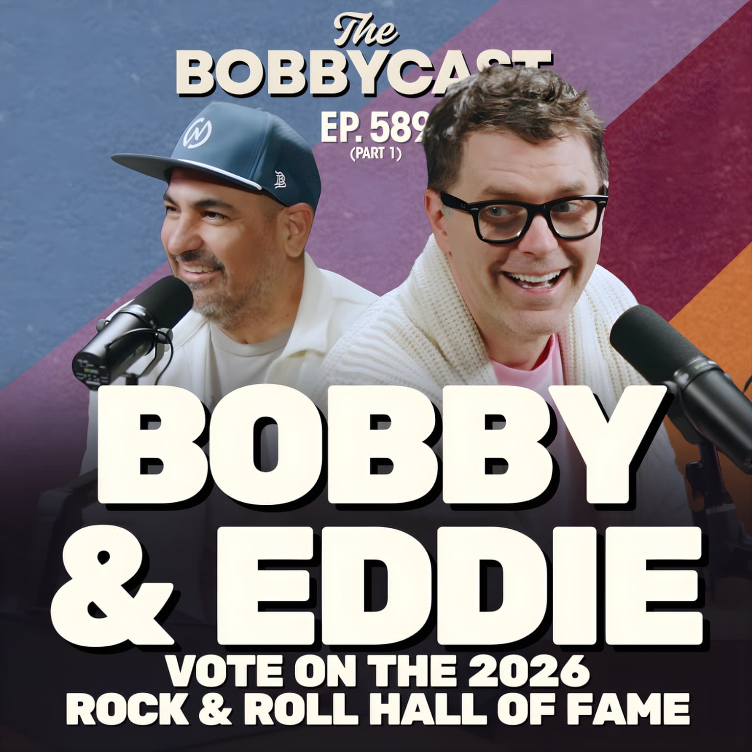 BOBBYCAST - Bobby & Eddie Vote on the 2026 Rock & Roll Hall of Fame! artwork