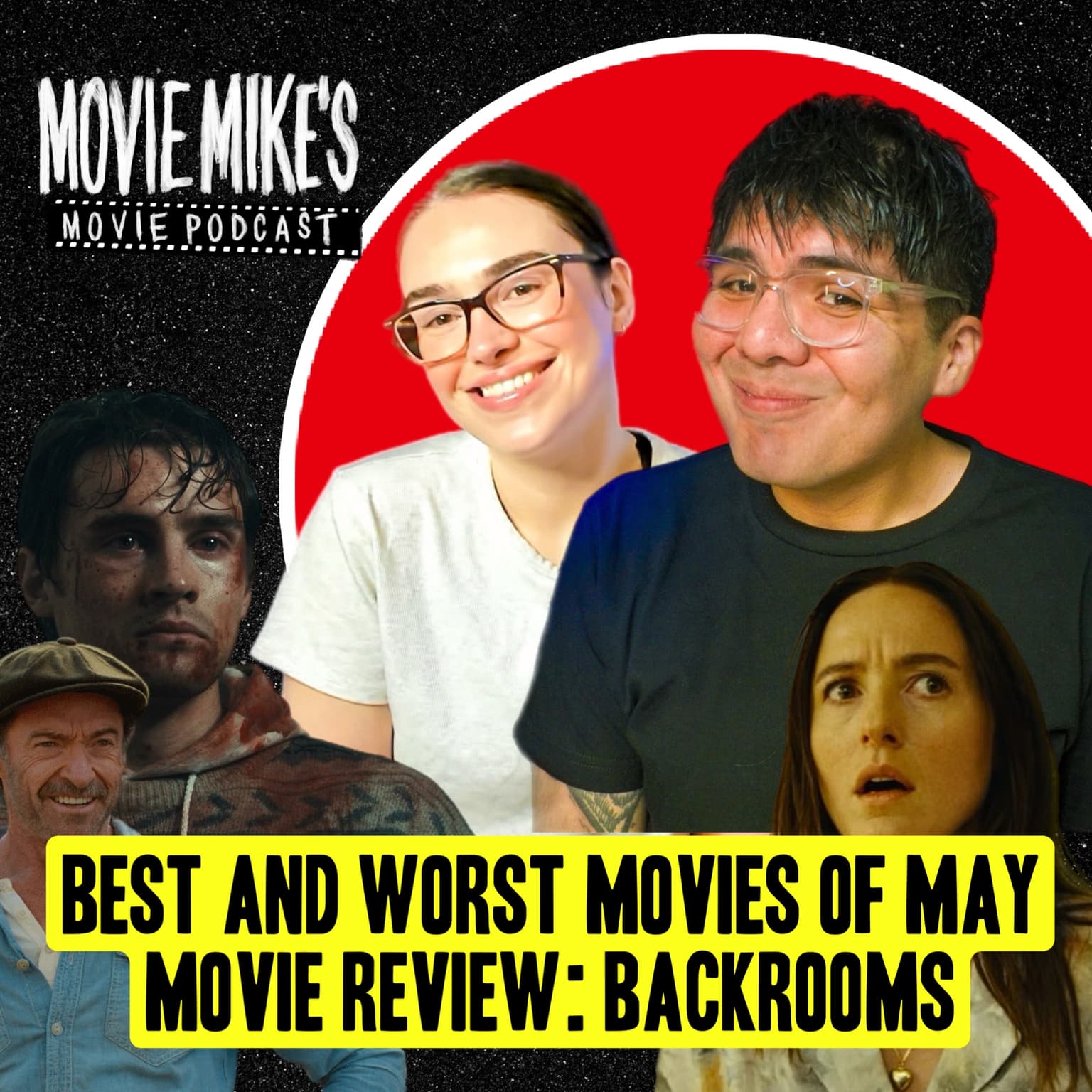 MOVIE MIKE'S MOVIE POD - Best and Worst Movies of May + Movie Review: Backrooms + Trailer Park: Focker-in-Law artwork