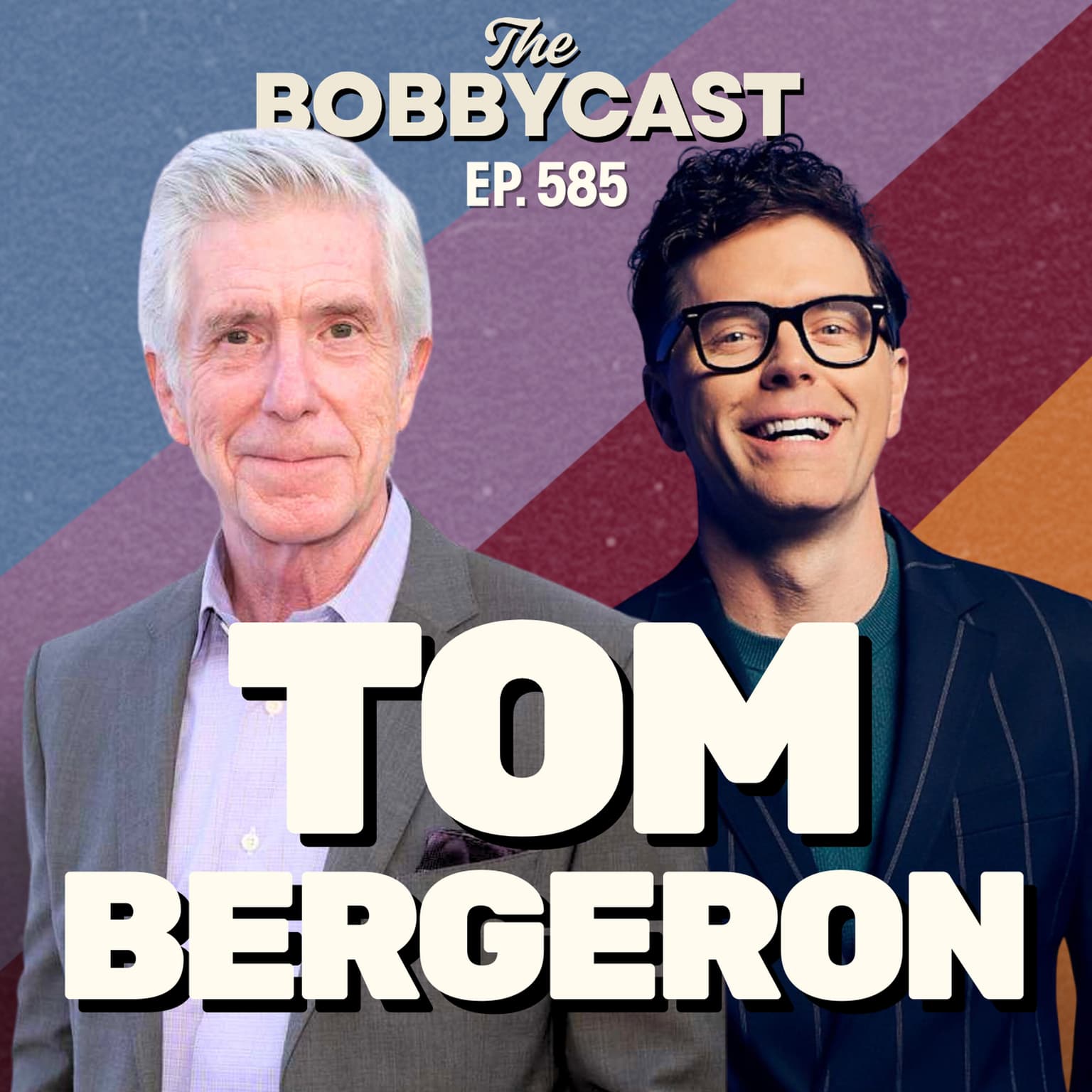 BOBBYCAST - Tom Bergeron on Repairing His Friendship with Bobby & His DWTS Exit artwork