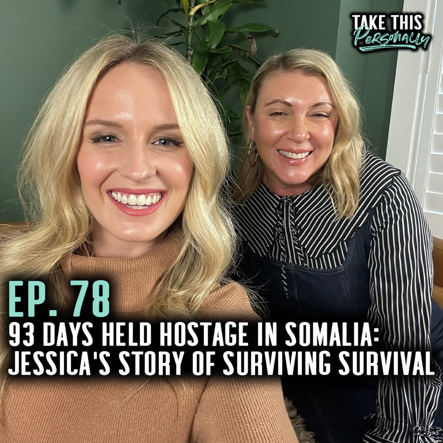 TAKE THIS PERSONALLY: Jessica Buchanan on Her Kidnapping, Captivity, & the Life That Followed artwork