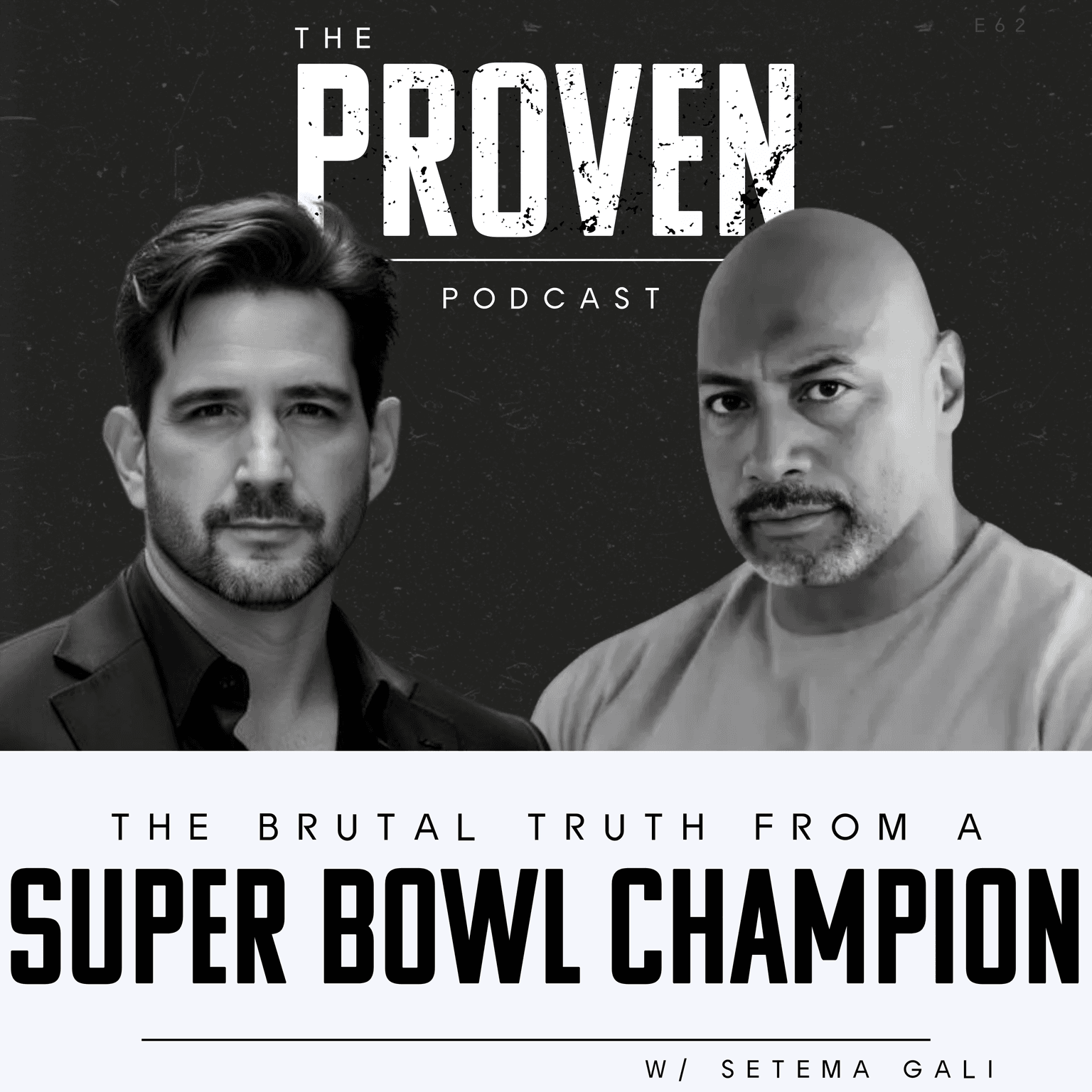 The Brutal Truth from a Super Bowl Champion - Setema Gali artwork