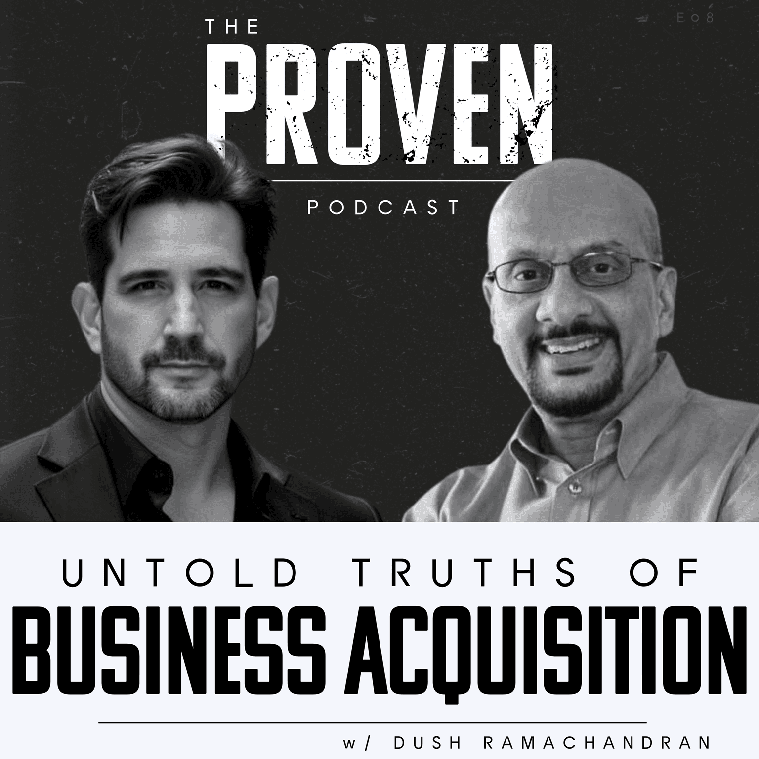 Untold Truths of Business Acquisition - Dush Ramachandran artwork