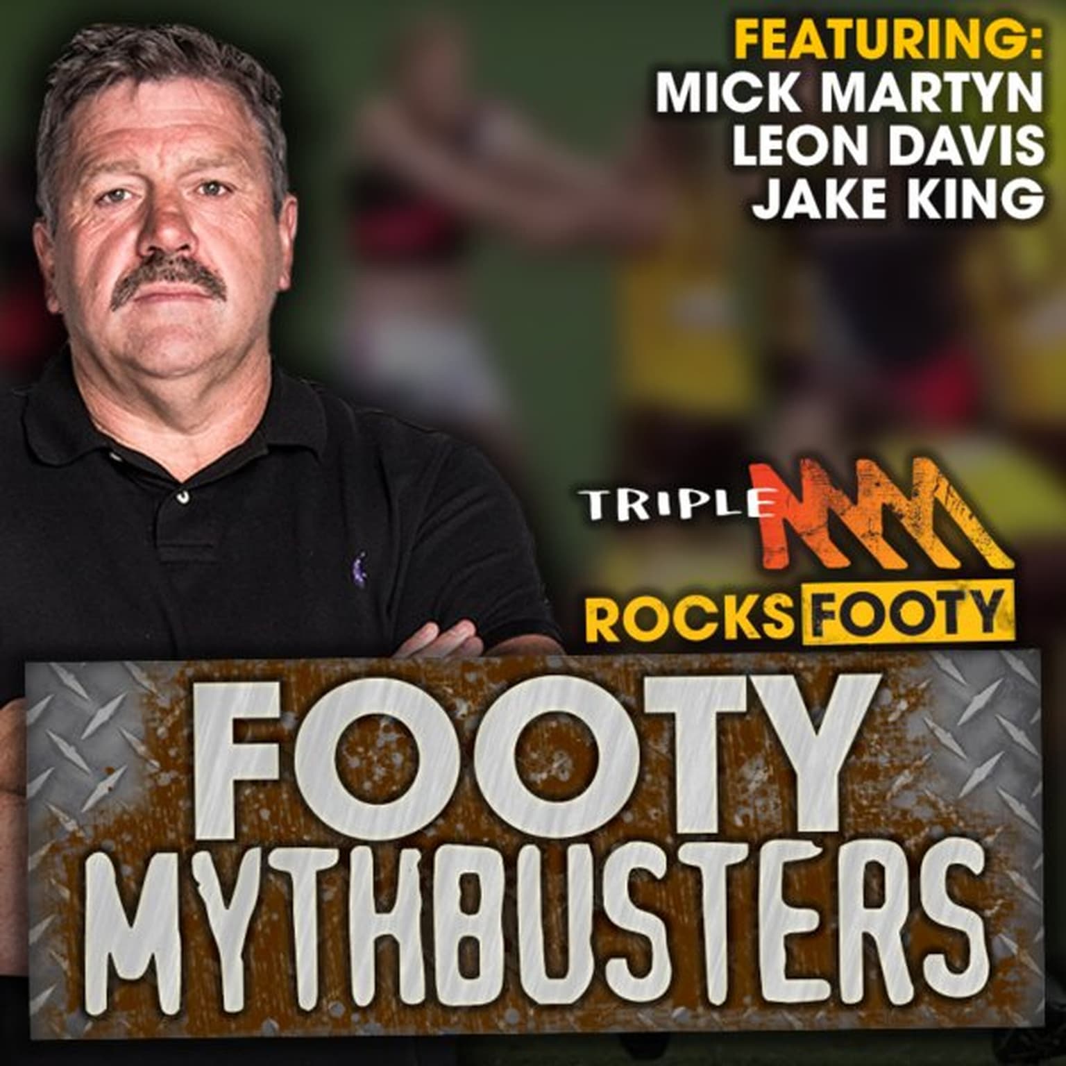 CLASSIC SATURDAY RUB | Footy Mythbusters Episode 3: Mick Martyn, Leon Davis, Jake King artwork