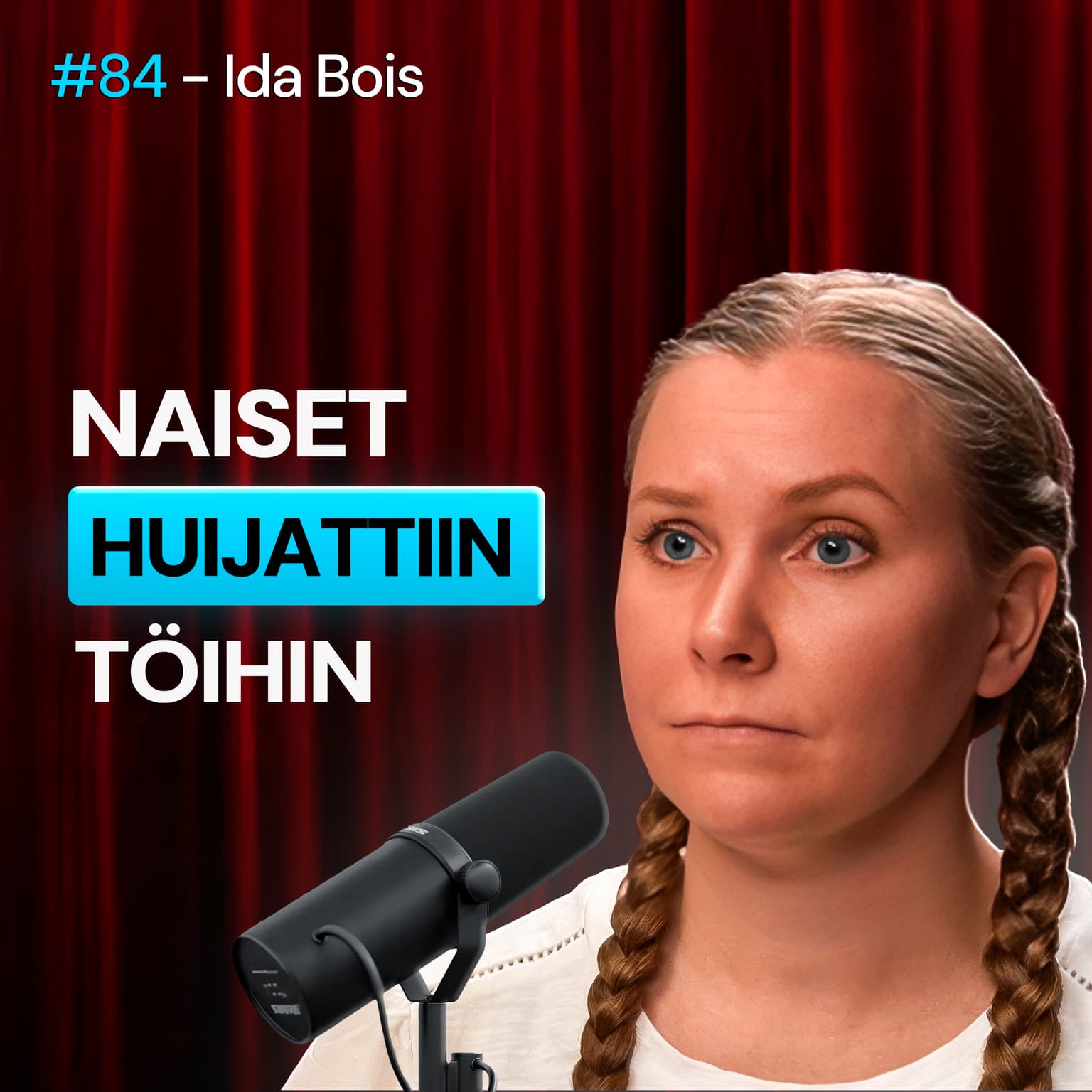 #84 – Ida Bois: Totuus kotiäitiydestä & feminismin TUHOISISTA vaikutuksista yhteiskuntaan artwork