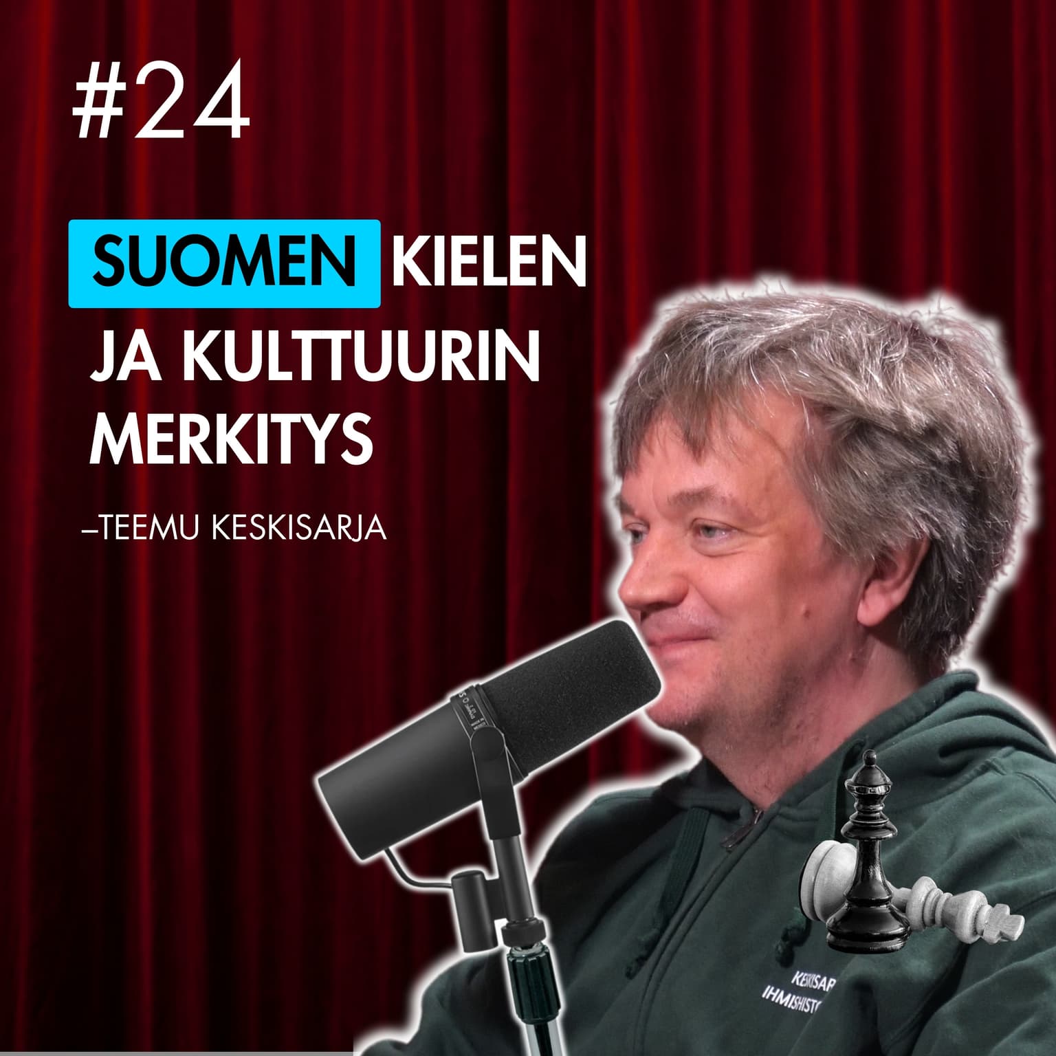 #24 – Teemu Keskisarja: Suomalaisuus on korvaamatonta artwork
